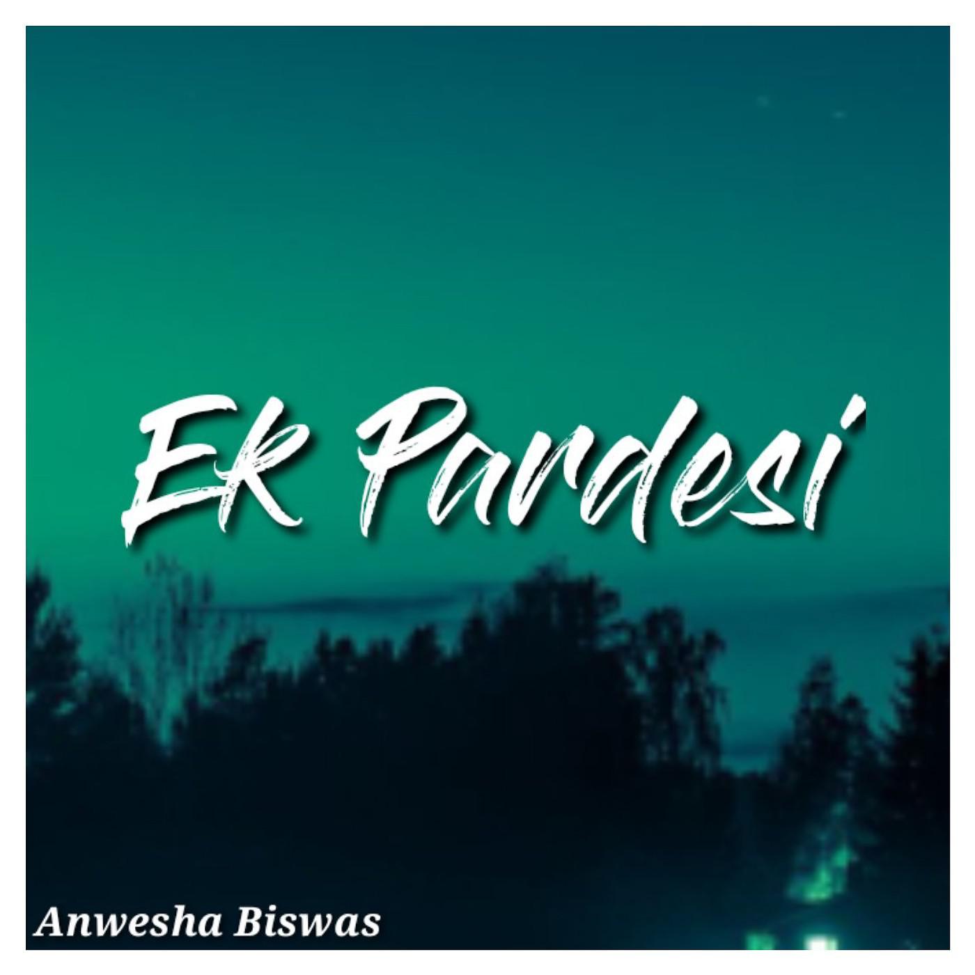 Постер альбома Ek Pardesi