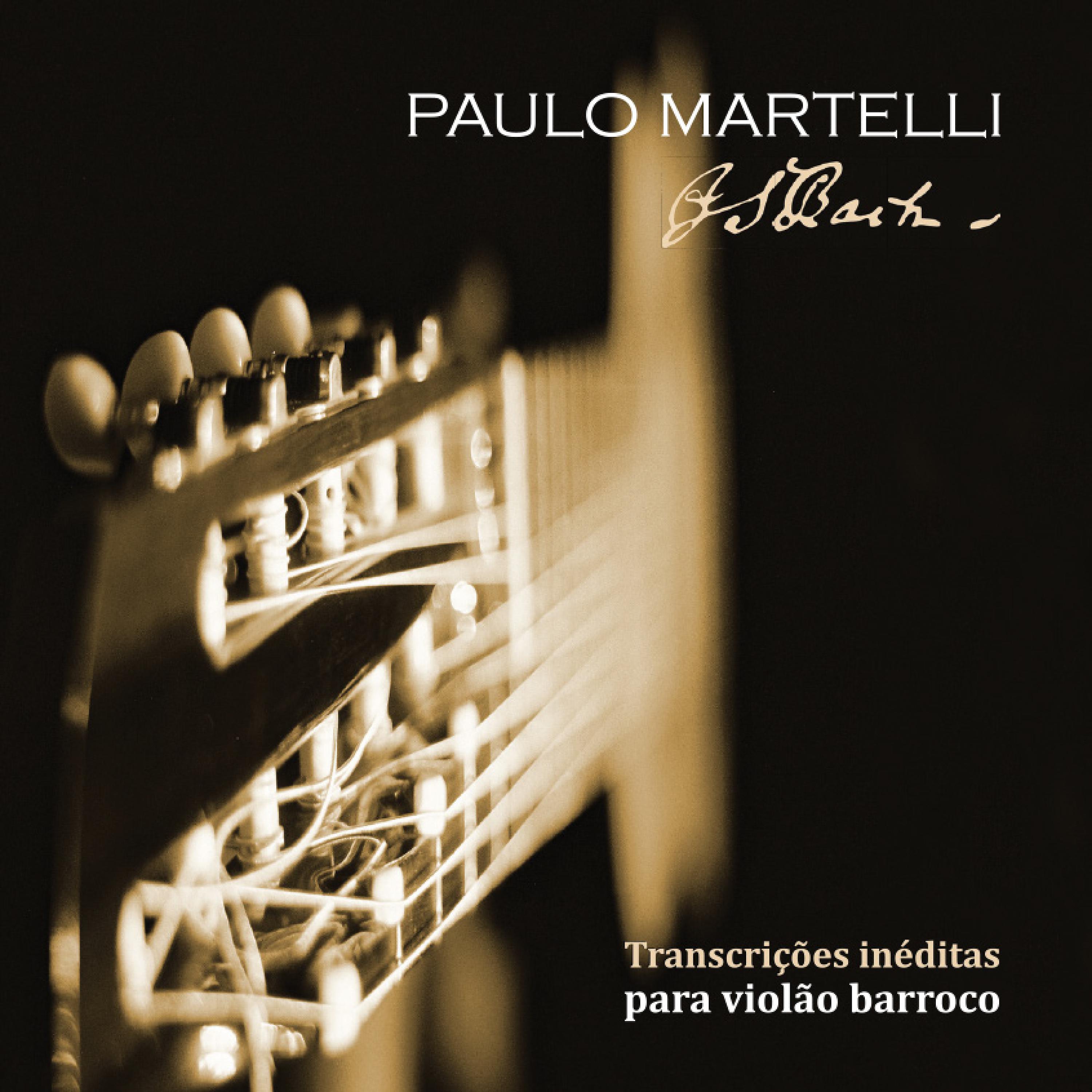 Постер альбома Transcrições Inéditas para Violão Barroco - Paulo Martelli