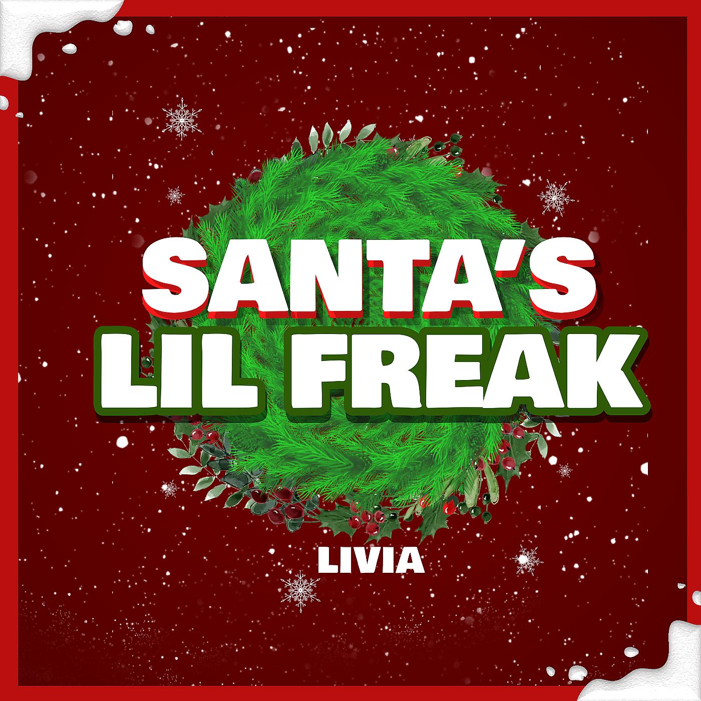 Постер альбома Santa’s Lil Freak