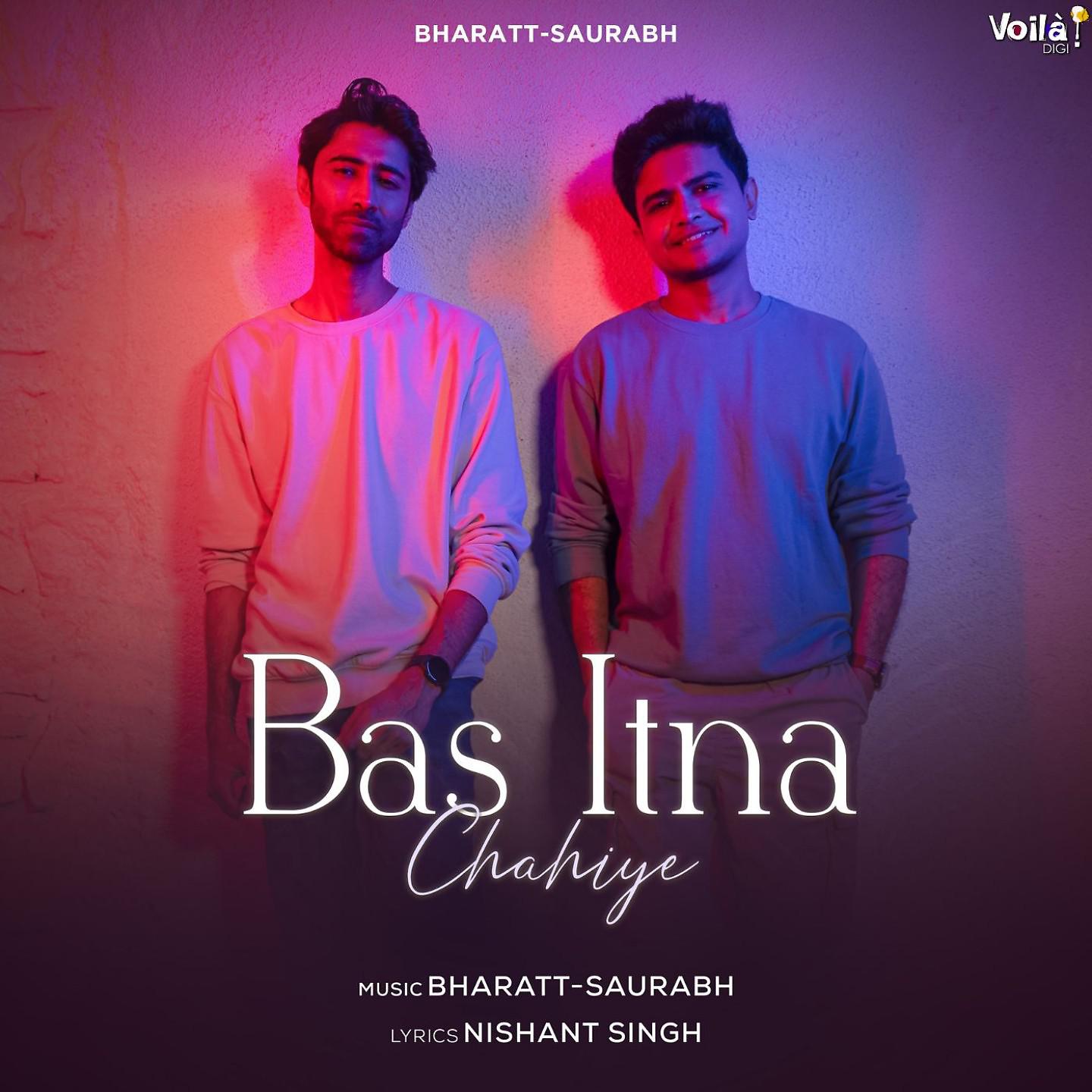 Постер альбома Bas Itna Chahiye