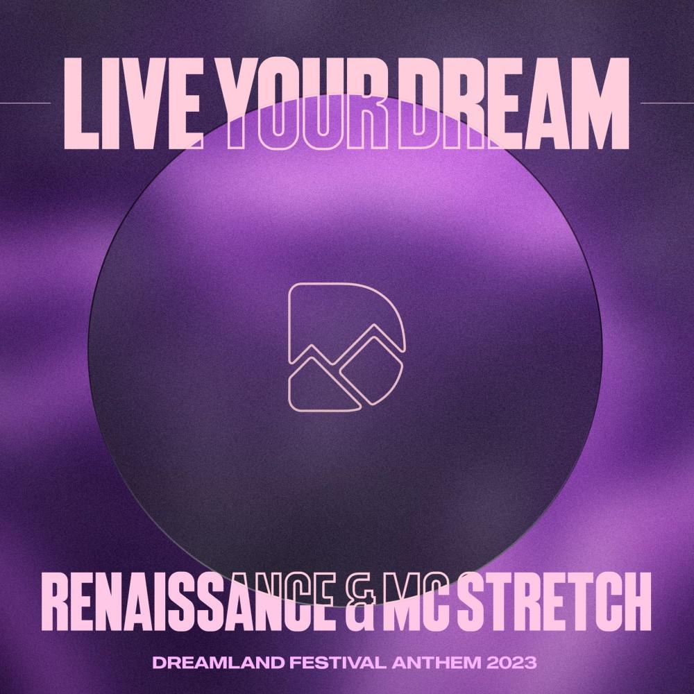 Постер альбома Live Your Dream (Dreamland Festival Anthem 2023)