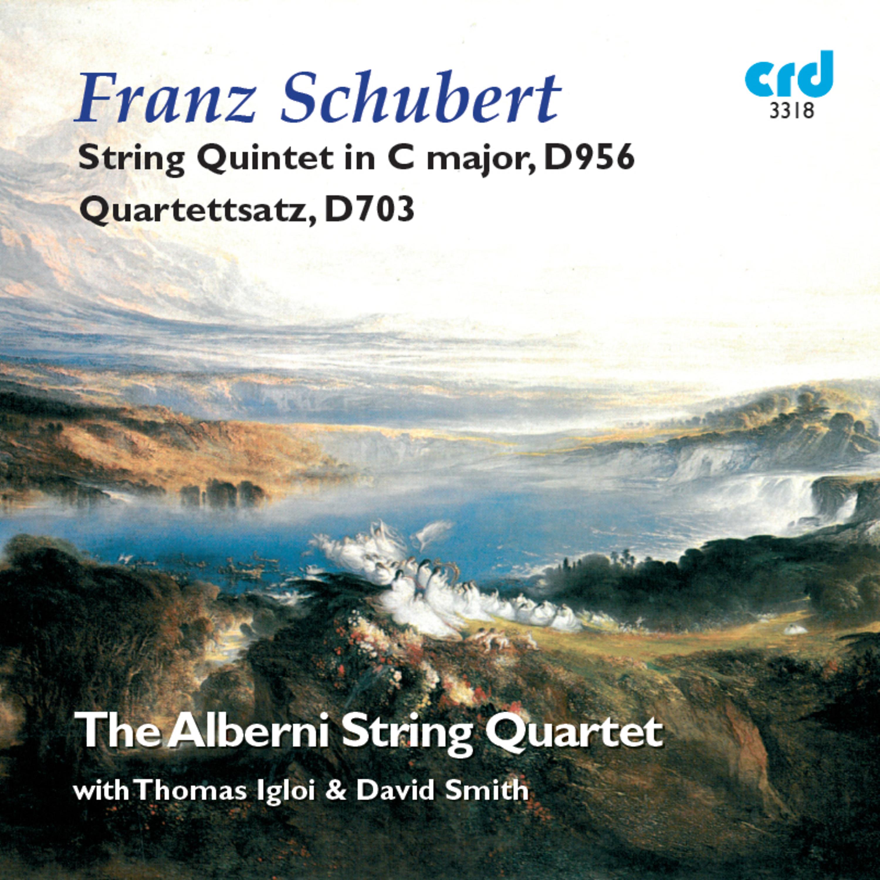 Постер альбома Schubert: String Quintet in C Major, D. 956 & Quartettsatz, D. 703