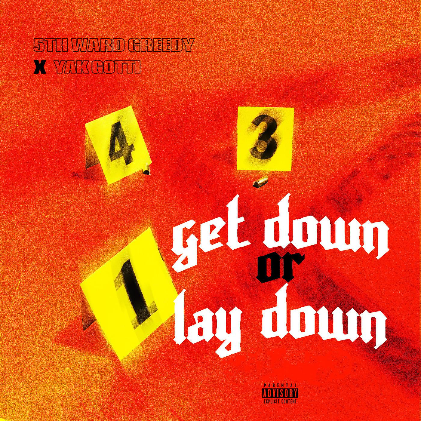 Постер альбома Get Down or Lay Down