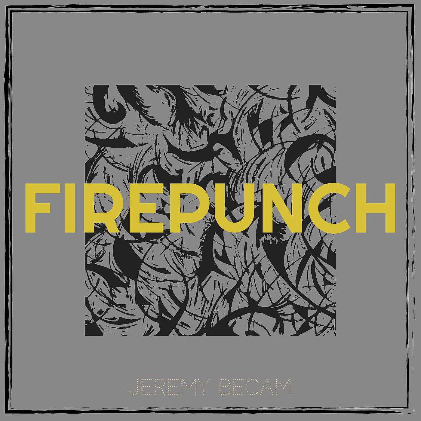Постер альбома Fire Punch
