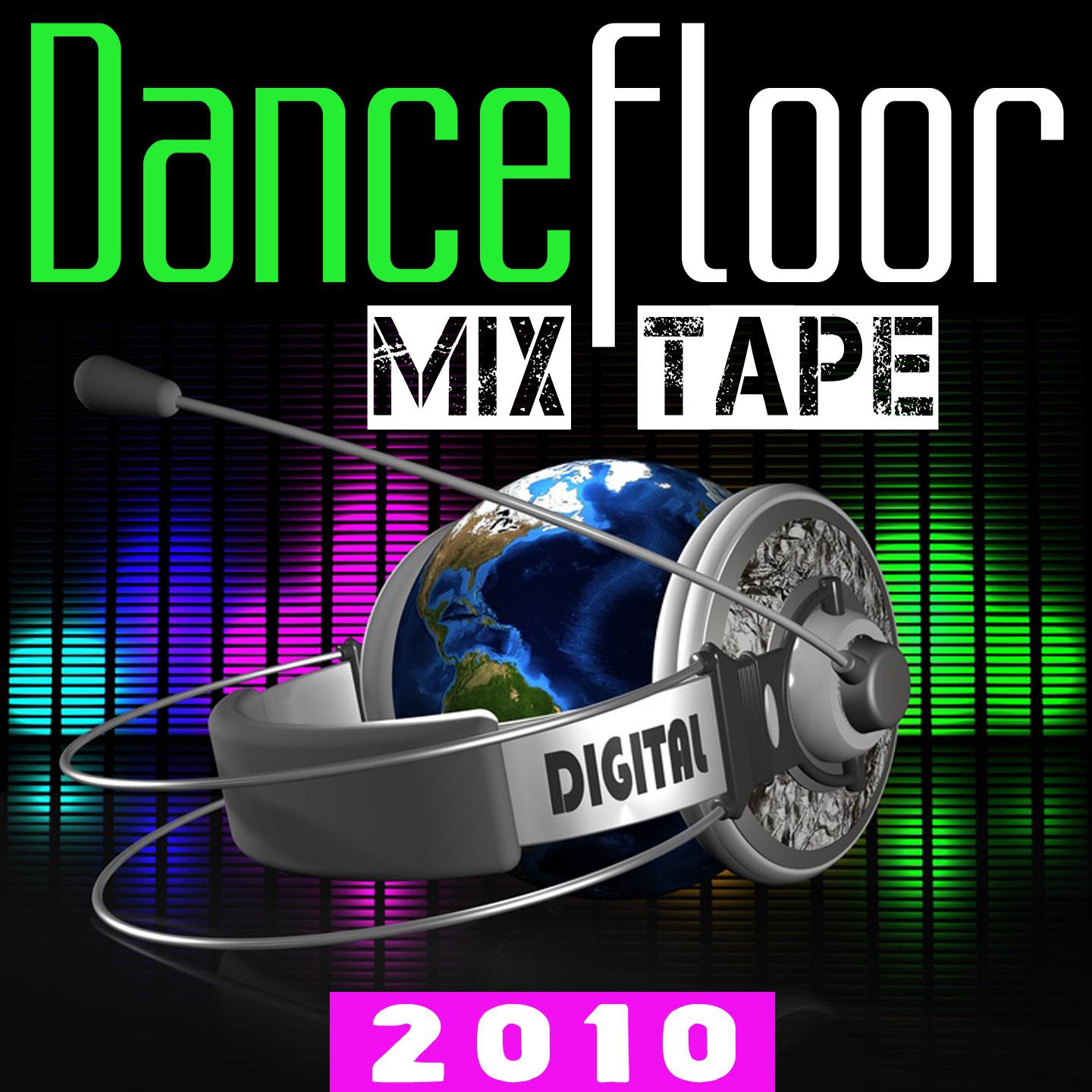 Постер альбома Dancefloor Mix Tape 2010