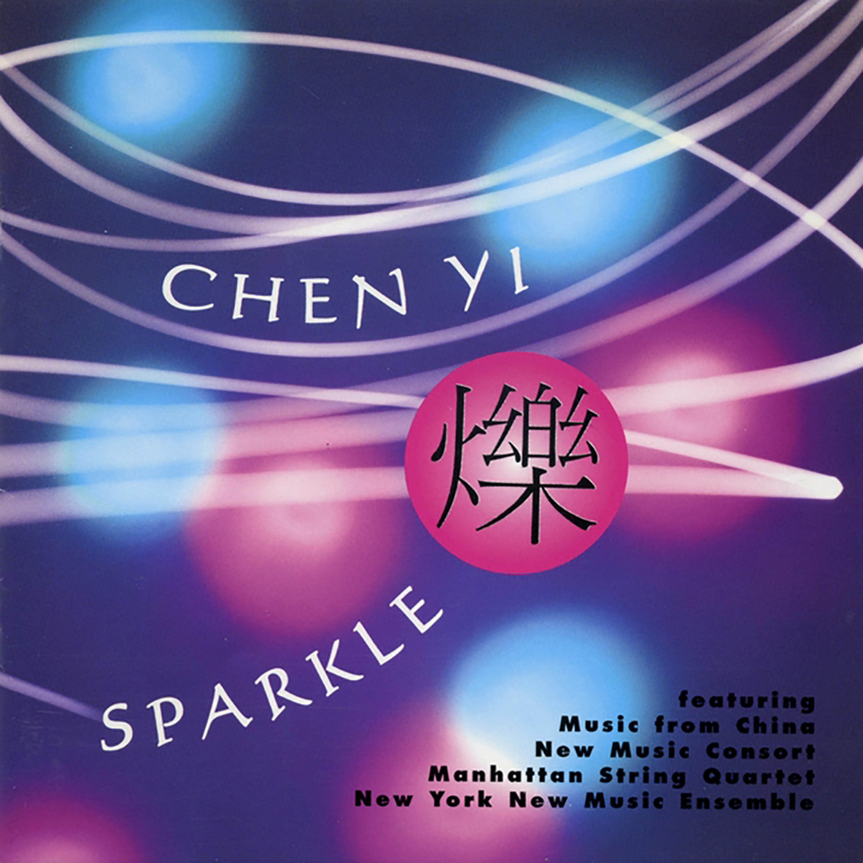 Постер альбома Chen Yi: Sparkle