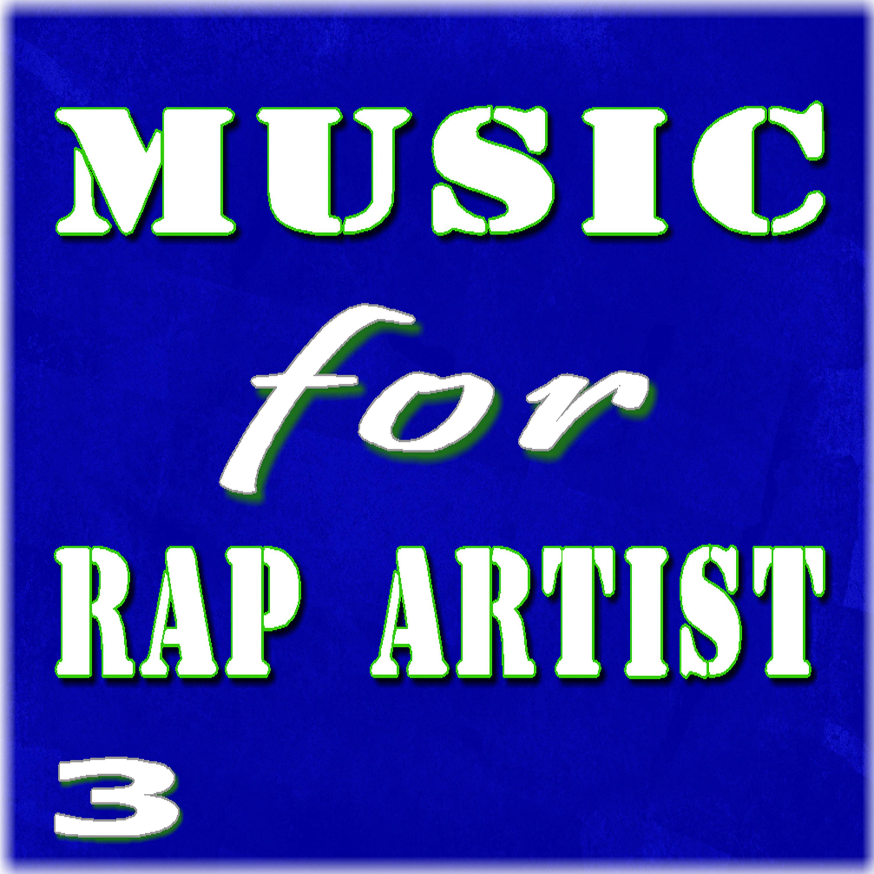 Постер альбома Music for Rap Artist, Vol. 3