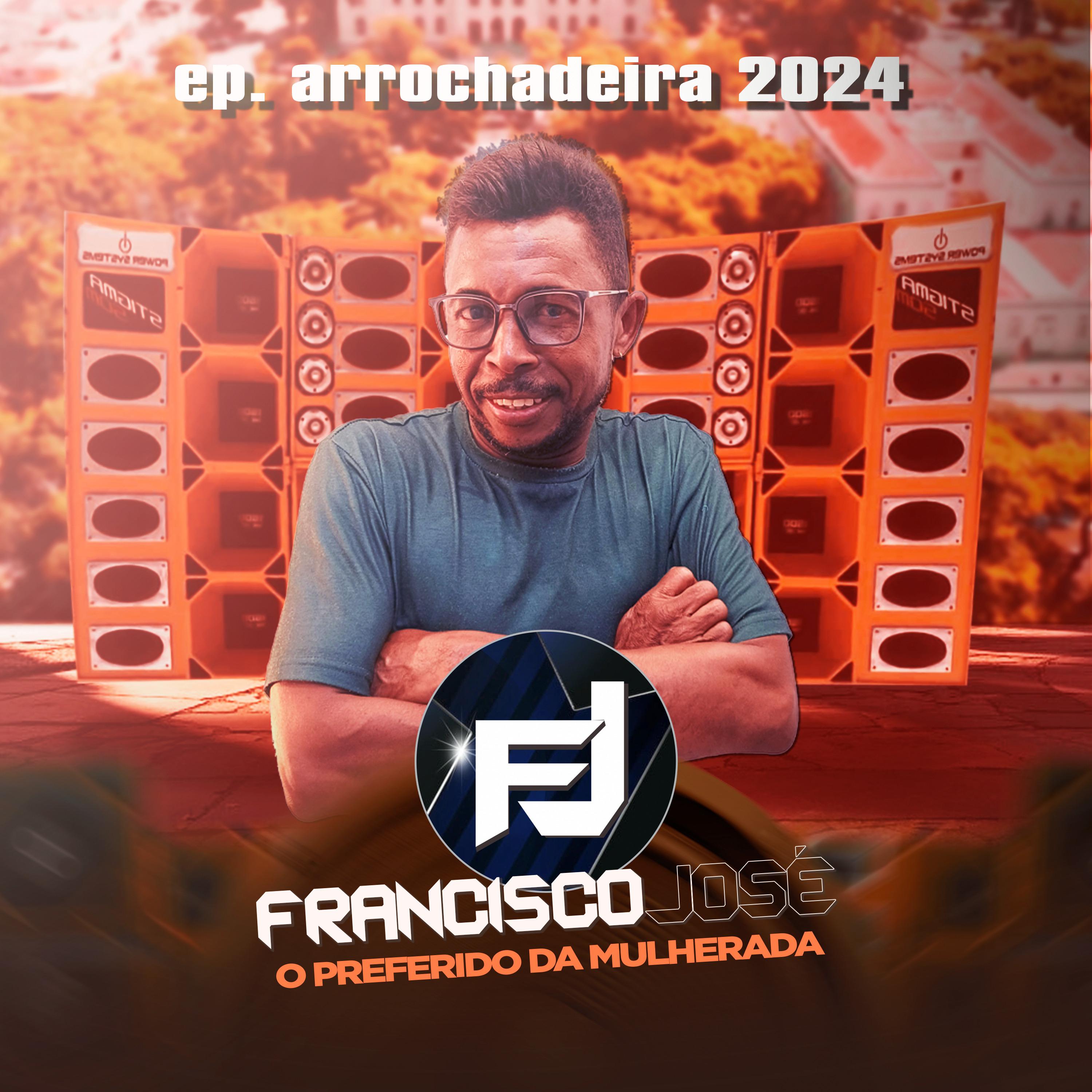 Постер альбома Arrochadeira 2024