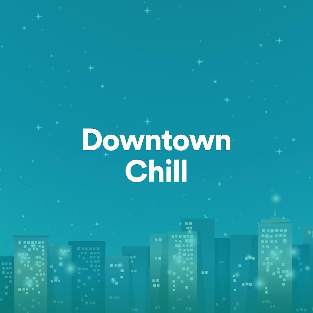 Постер альбома Downtown Chill