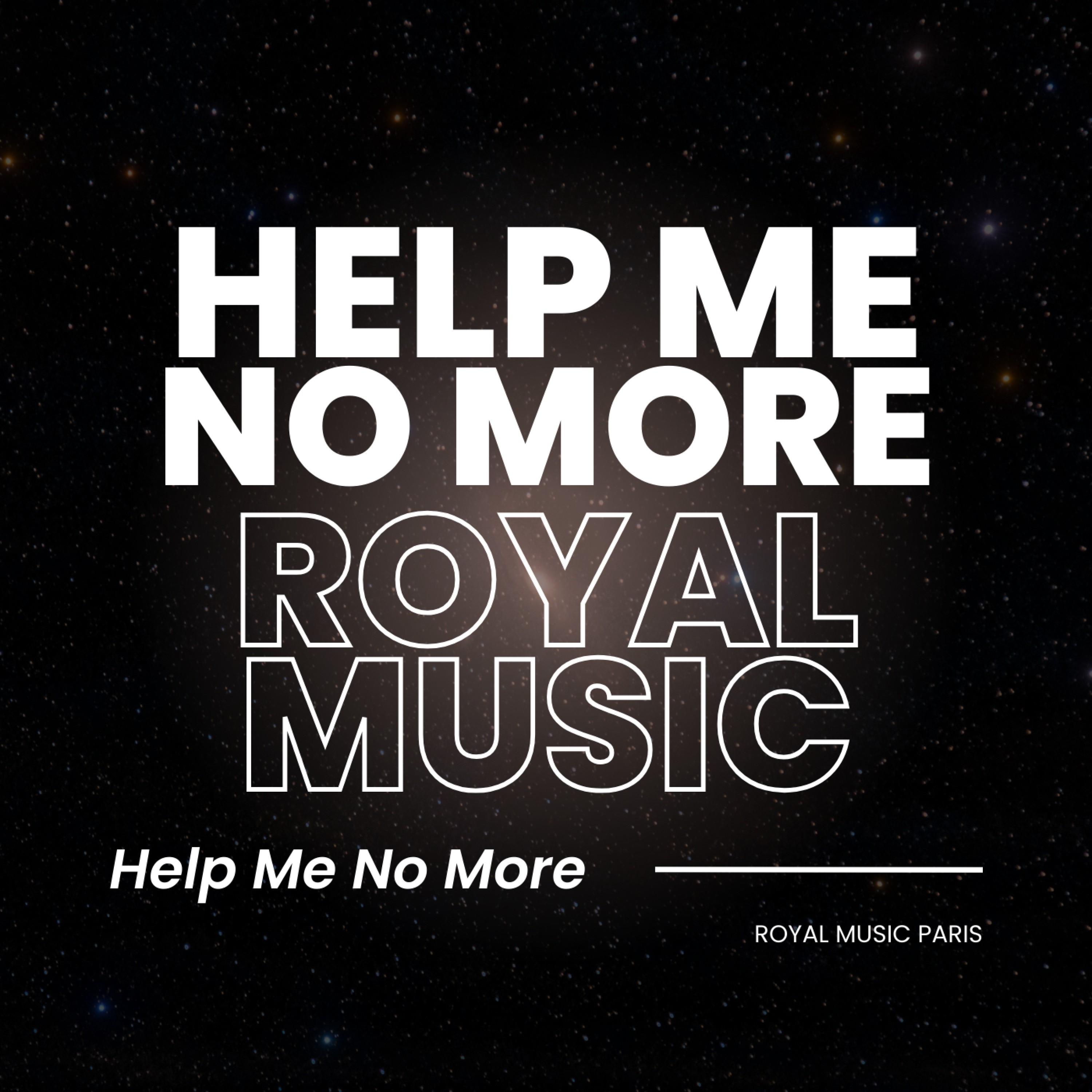 Постер альбома Help Me No More