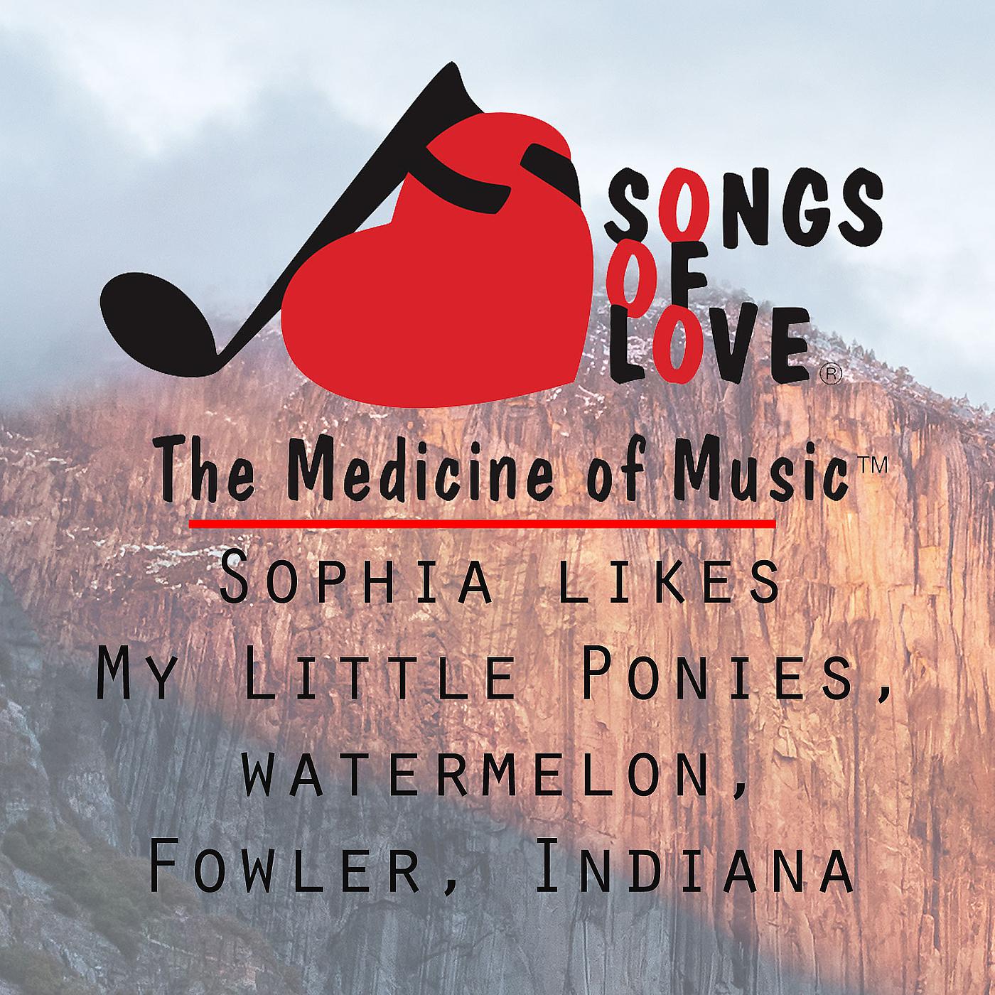 Постер альбома Sophia Likes My Little Ponies, Watermelon, Fowler, Indiana