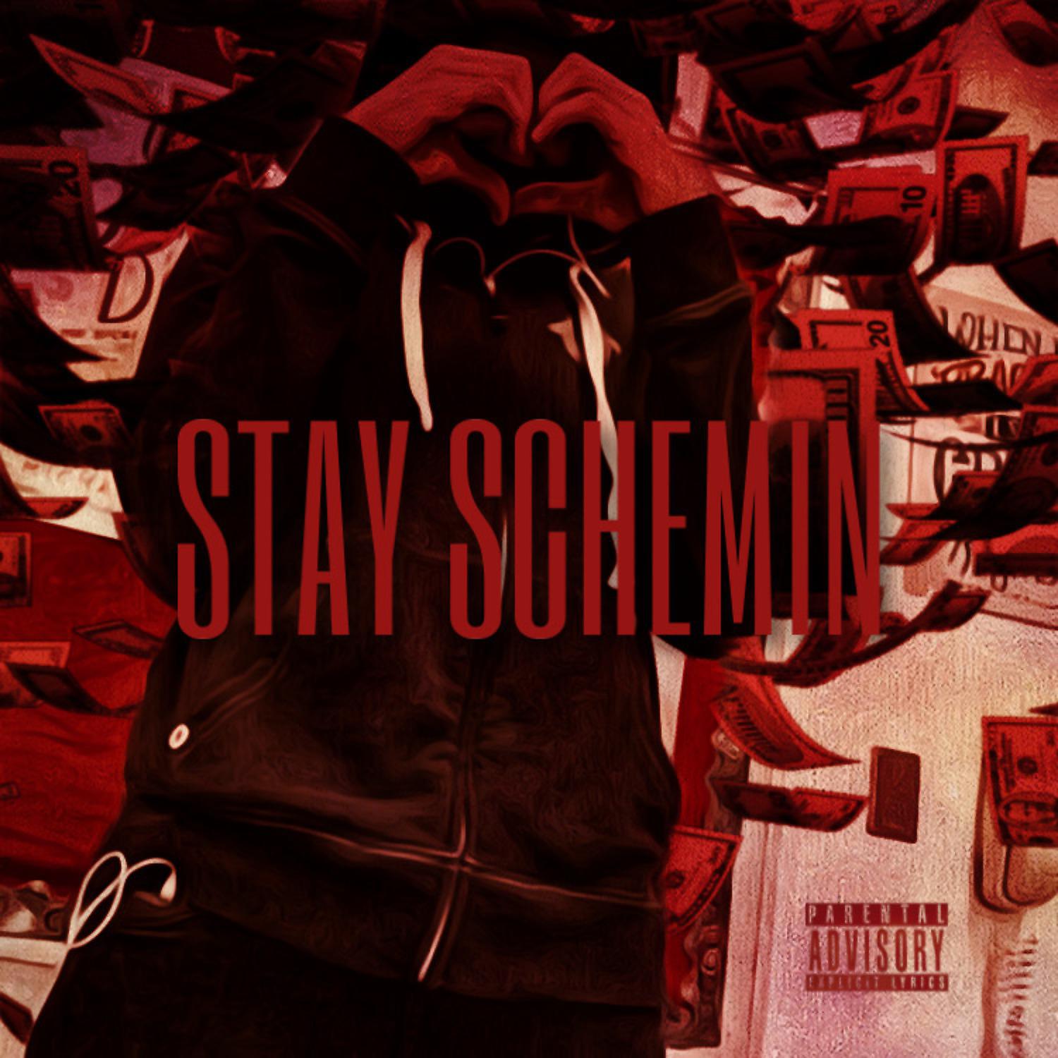 Постер альбома Stay Schemin