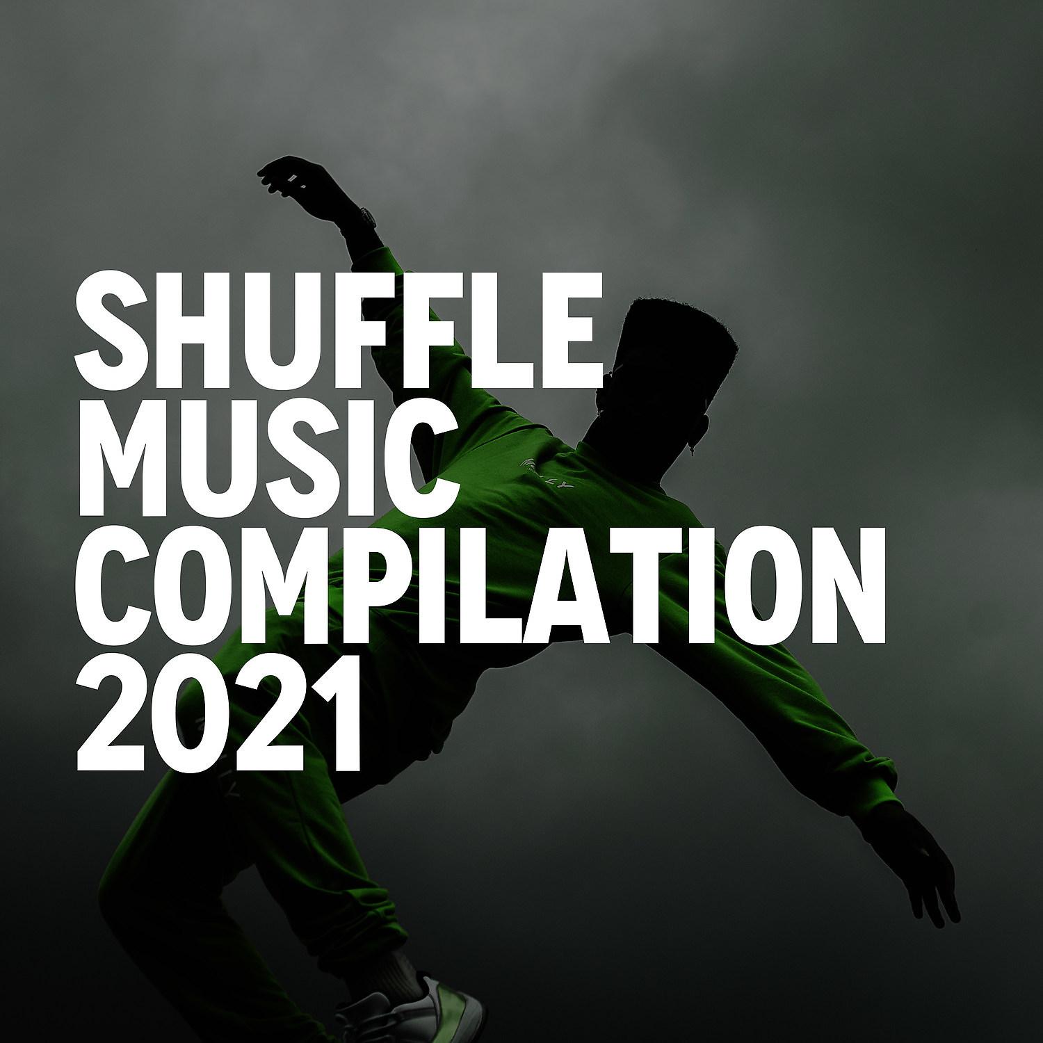 Постер альбома SHUFFLE MUSIC COMPILATION 2021