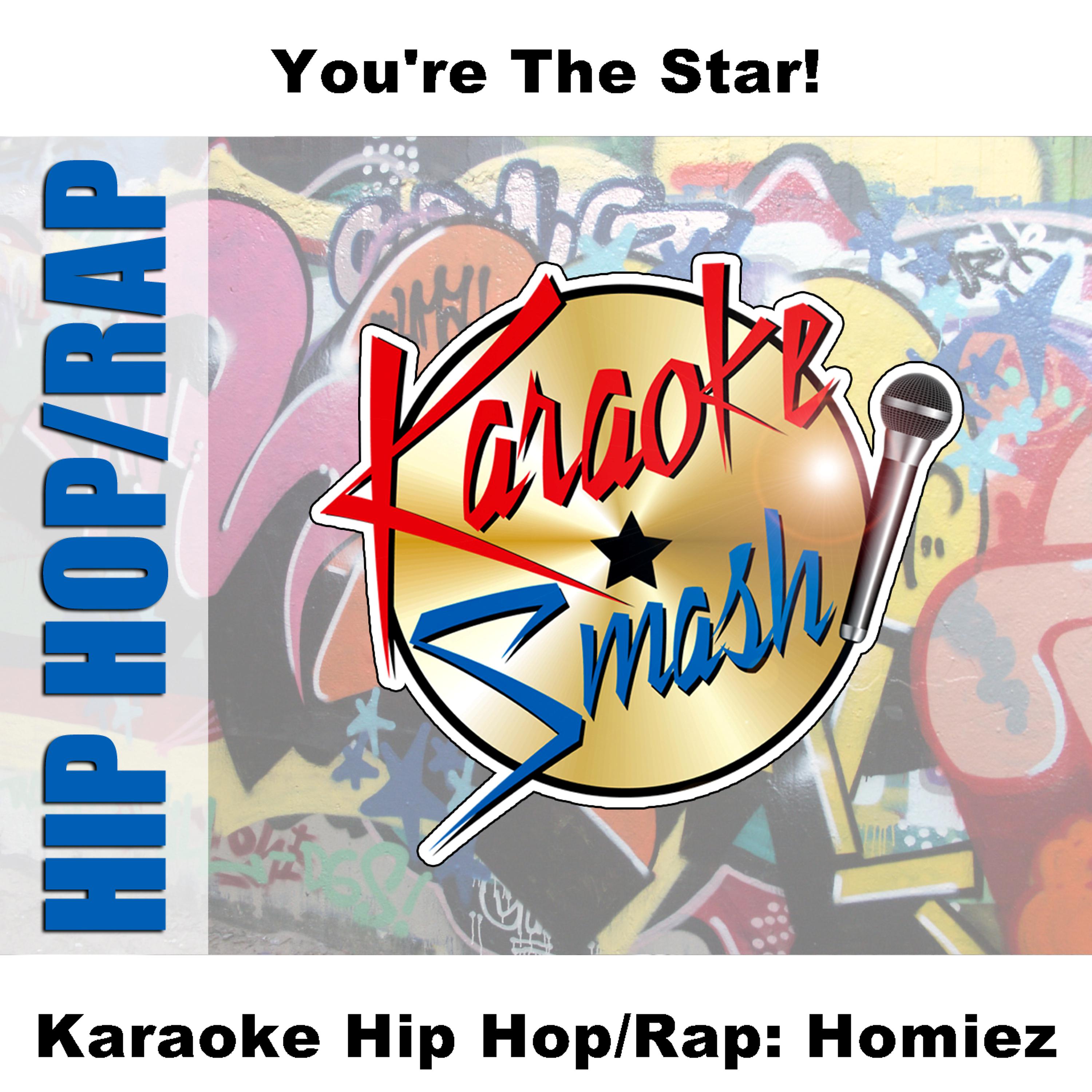 Постер альбома Karaoke Hip Hop/Rap: Homiez