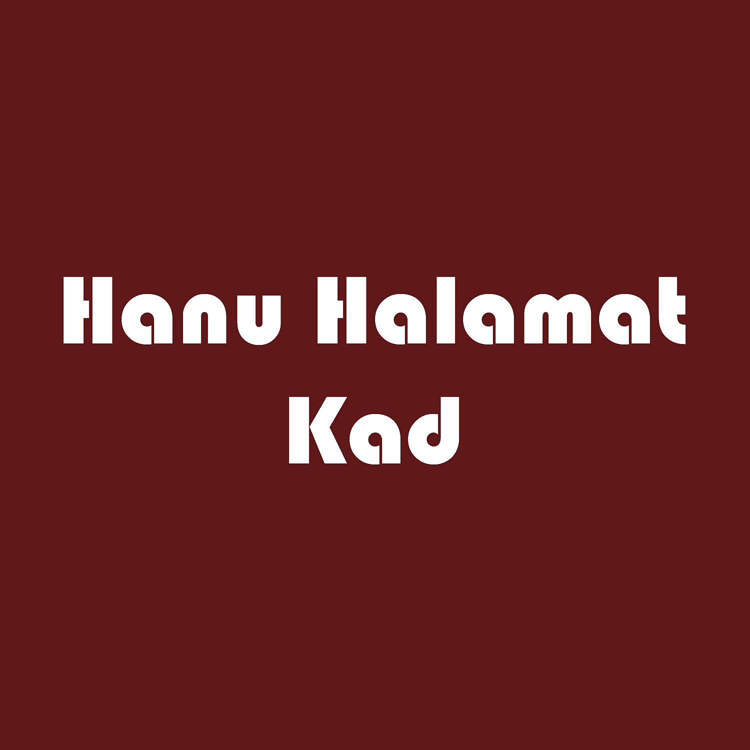 Постер альбома Hanu Halamat Kad