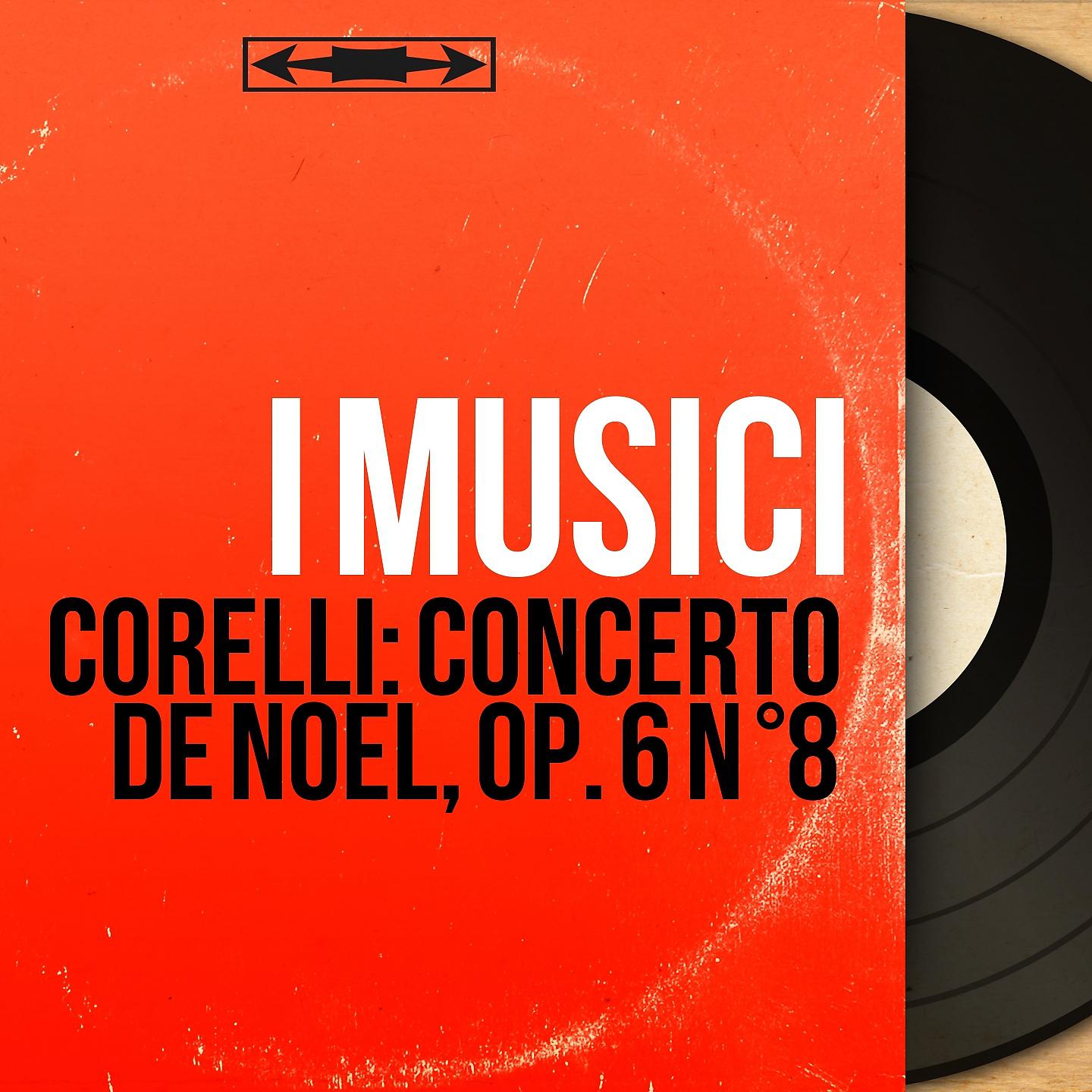 Постер альбома Corelli: Concerto de Noël, Op. 6 N °8