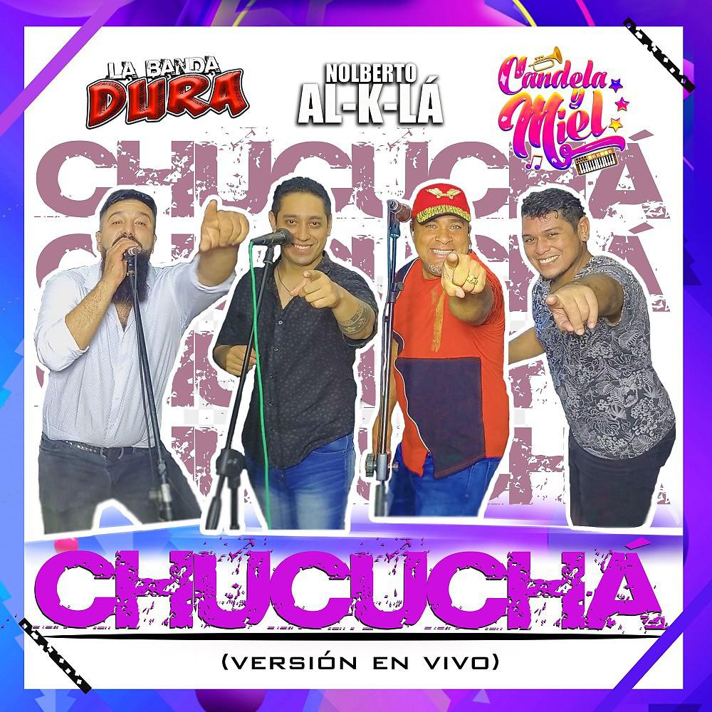 Постер альбома Chucuchá (Live)