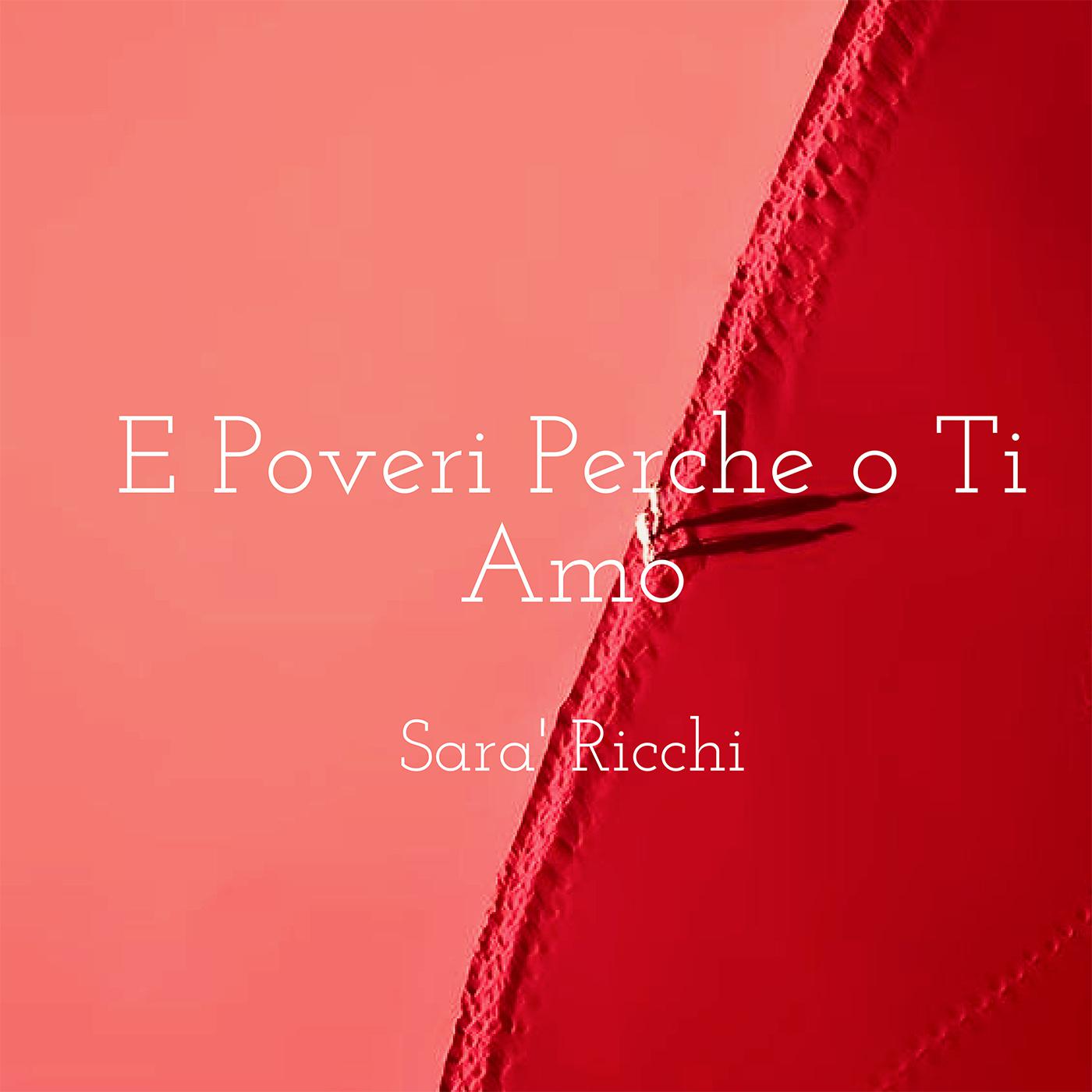 Постер альбома E Poveri Perche o Ti Amo