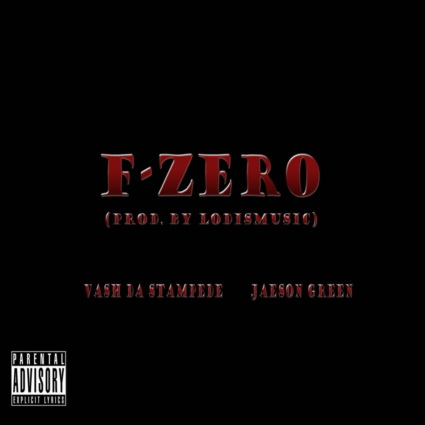Постер альбома F-Zero (feat. Jaeson Green)
