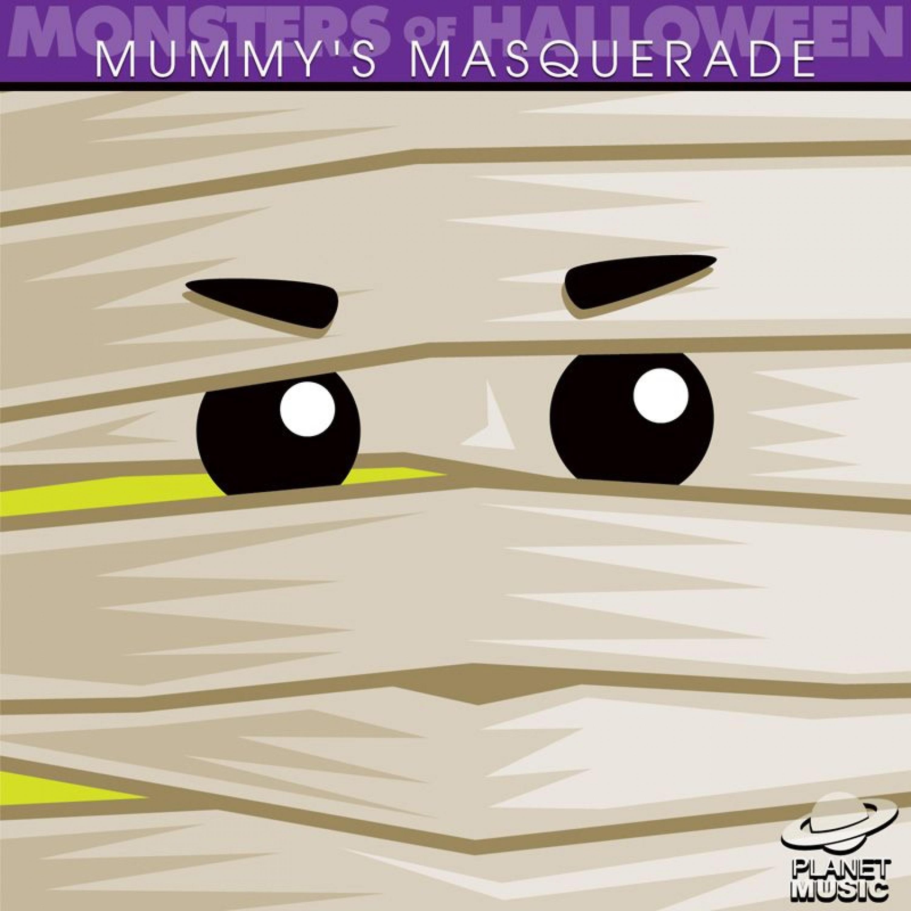 Постер альбома Monsters of Halloween: Mummy's Masquerade