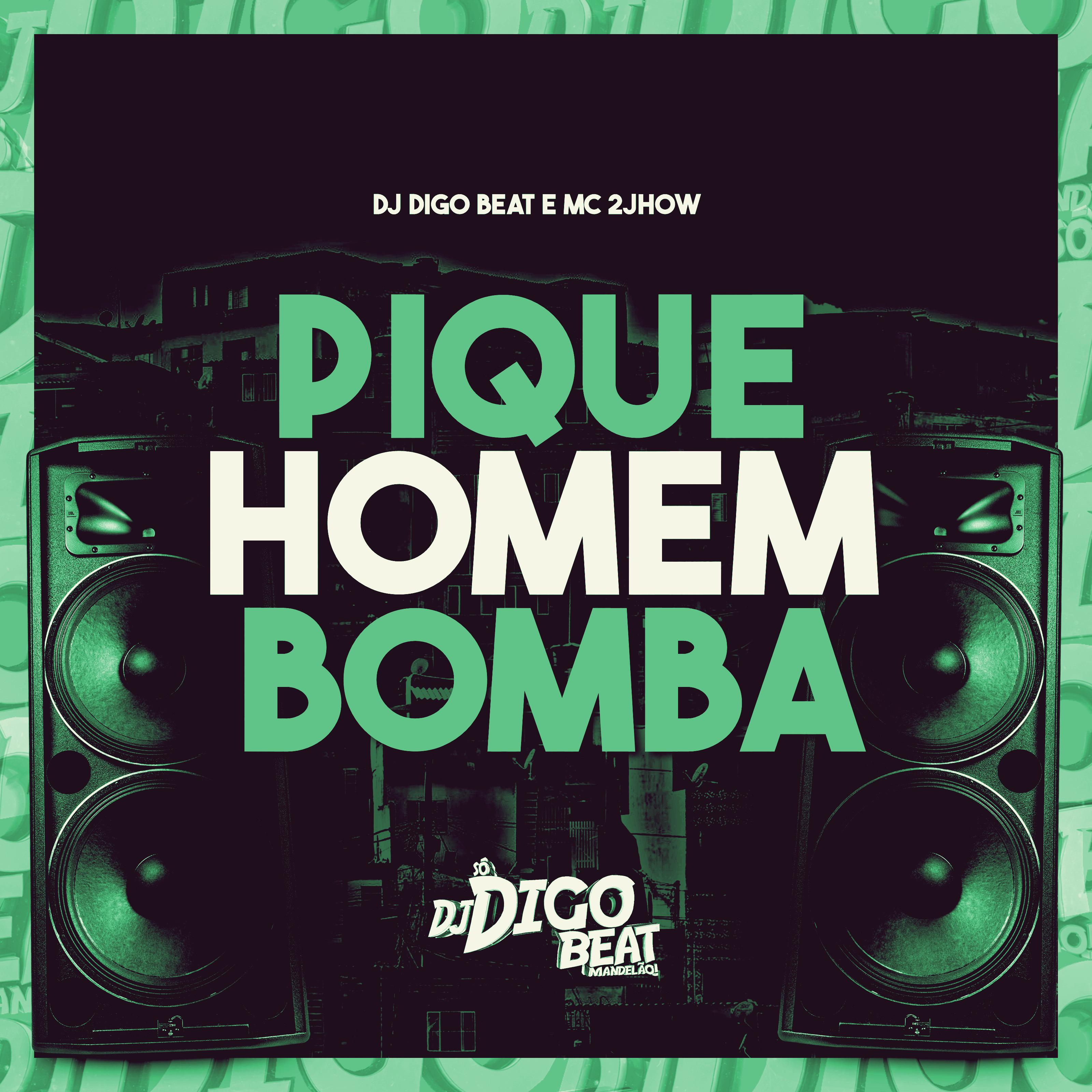 Постер альбома Pique Homem Bomba