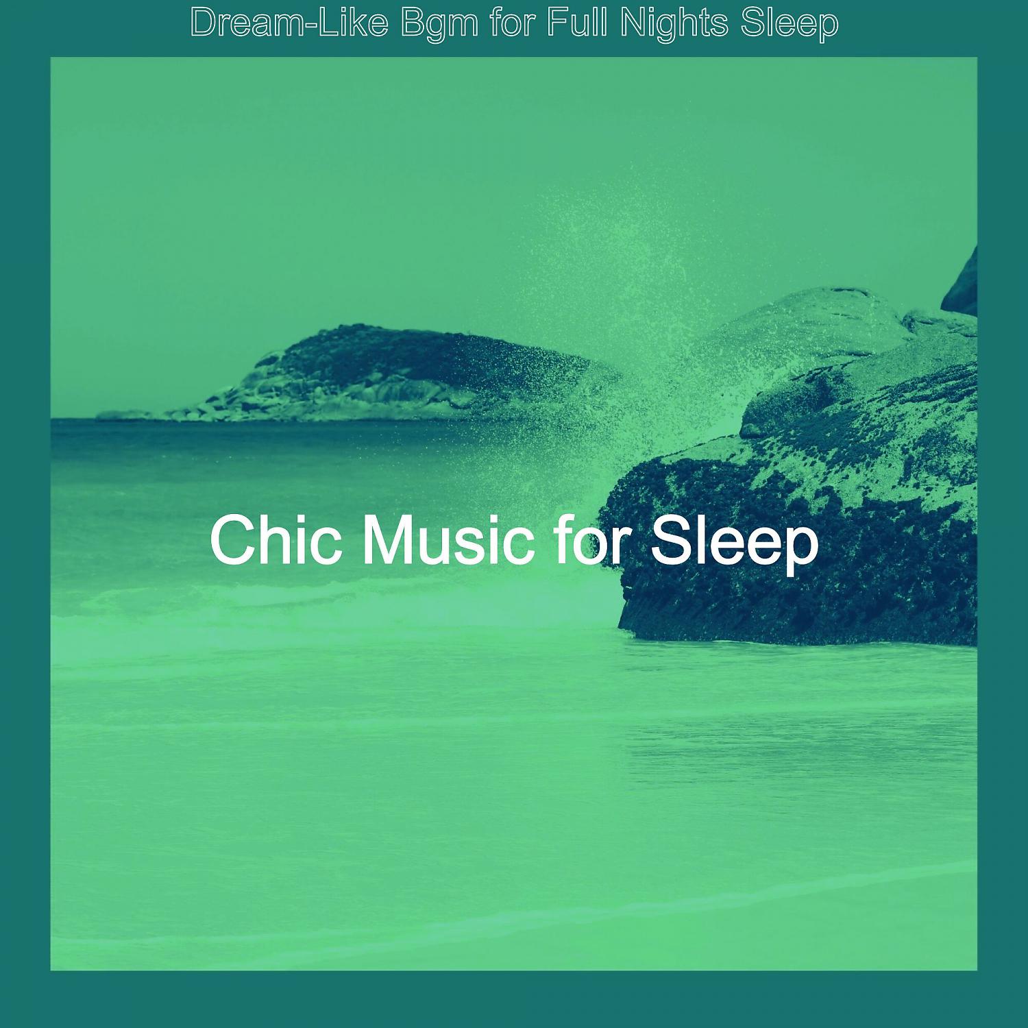 Постер альбома Dream-Like Bgm for Full Nights Sleep