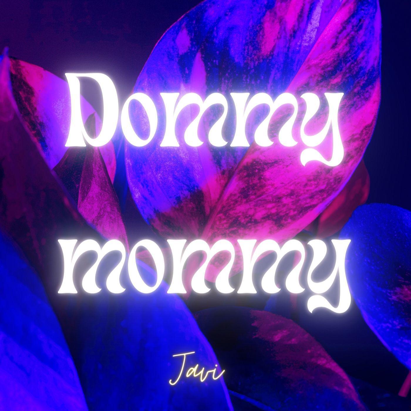 Постер альбома Dommy Mommy