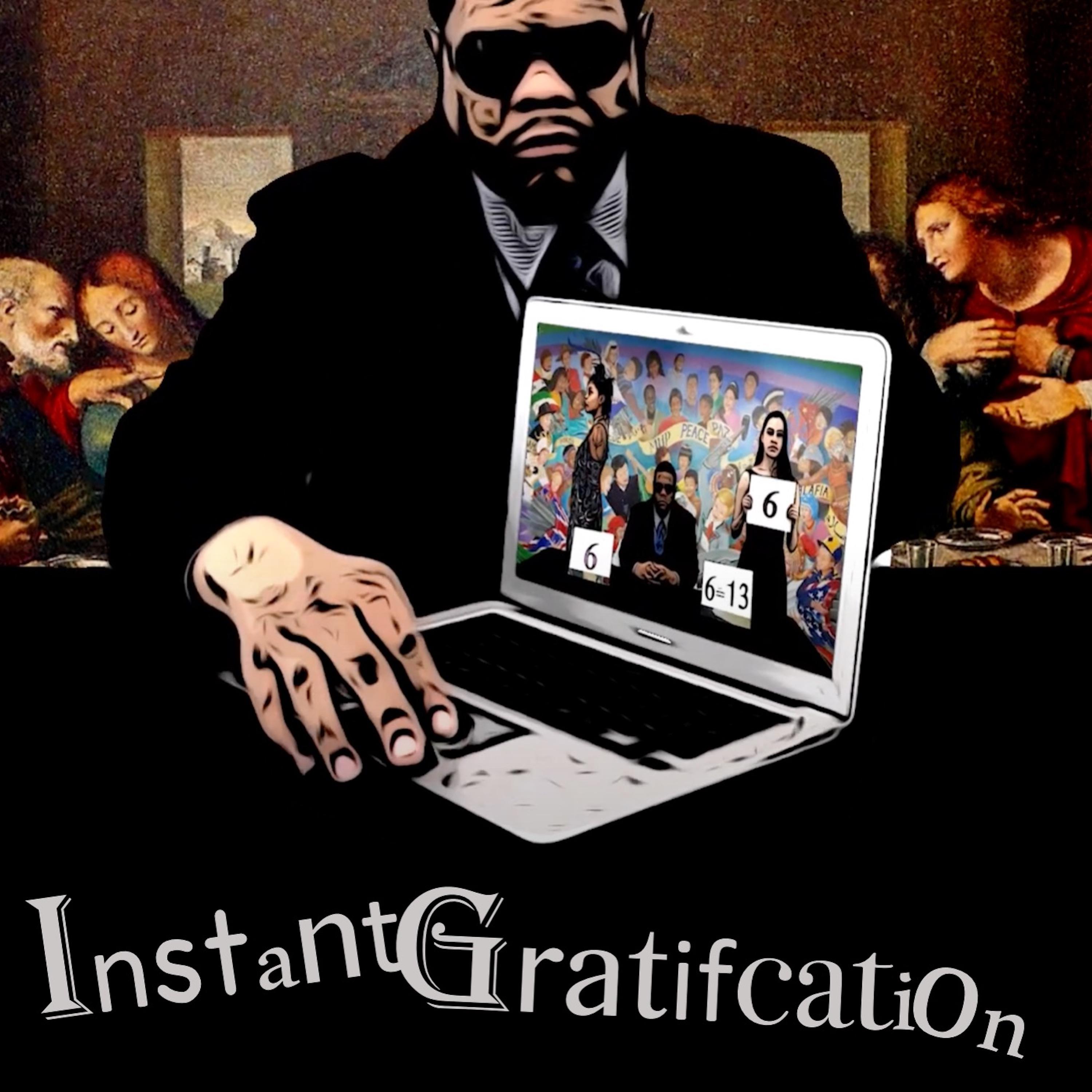 Постер альбома Instant Gratification