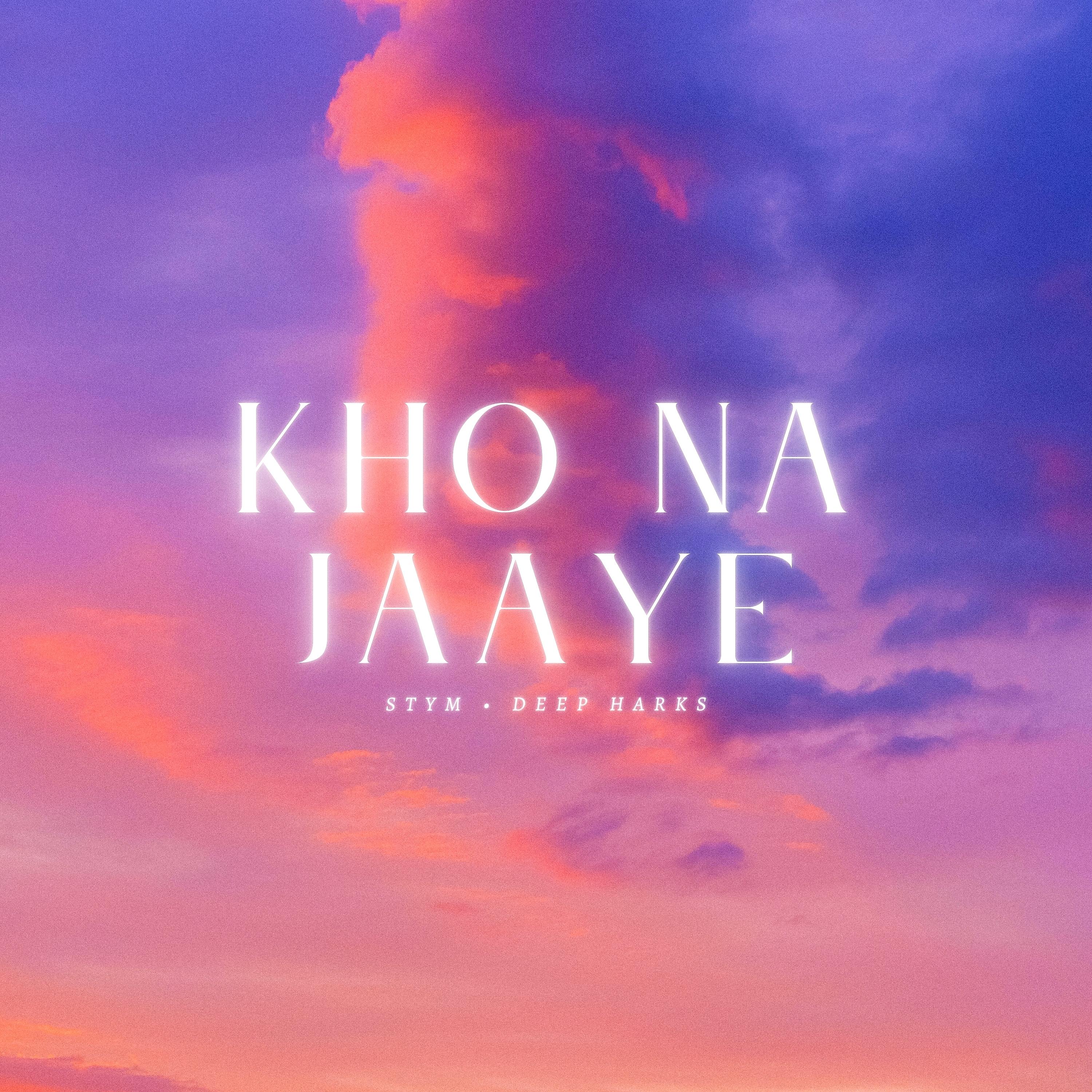 Постер альбома Kho Na Jaaye