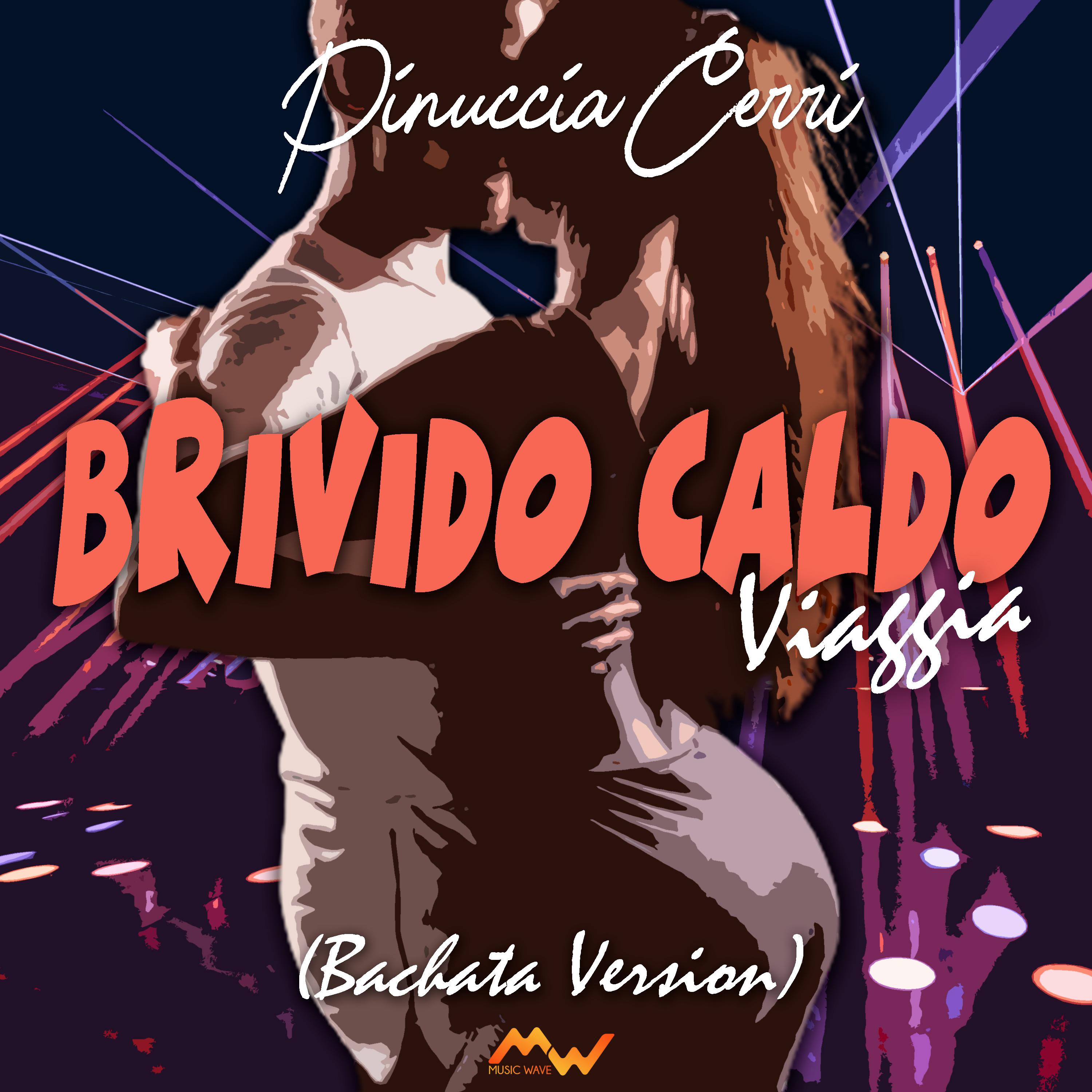 Постер альбома Brivido caldo / Viaggia