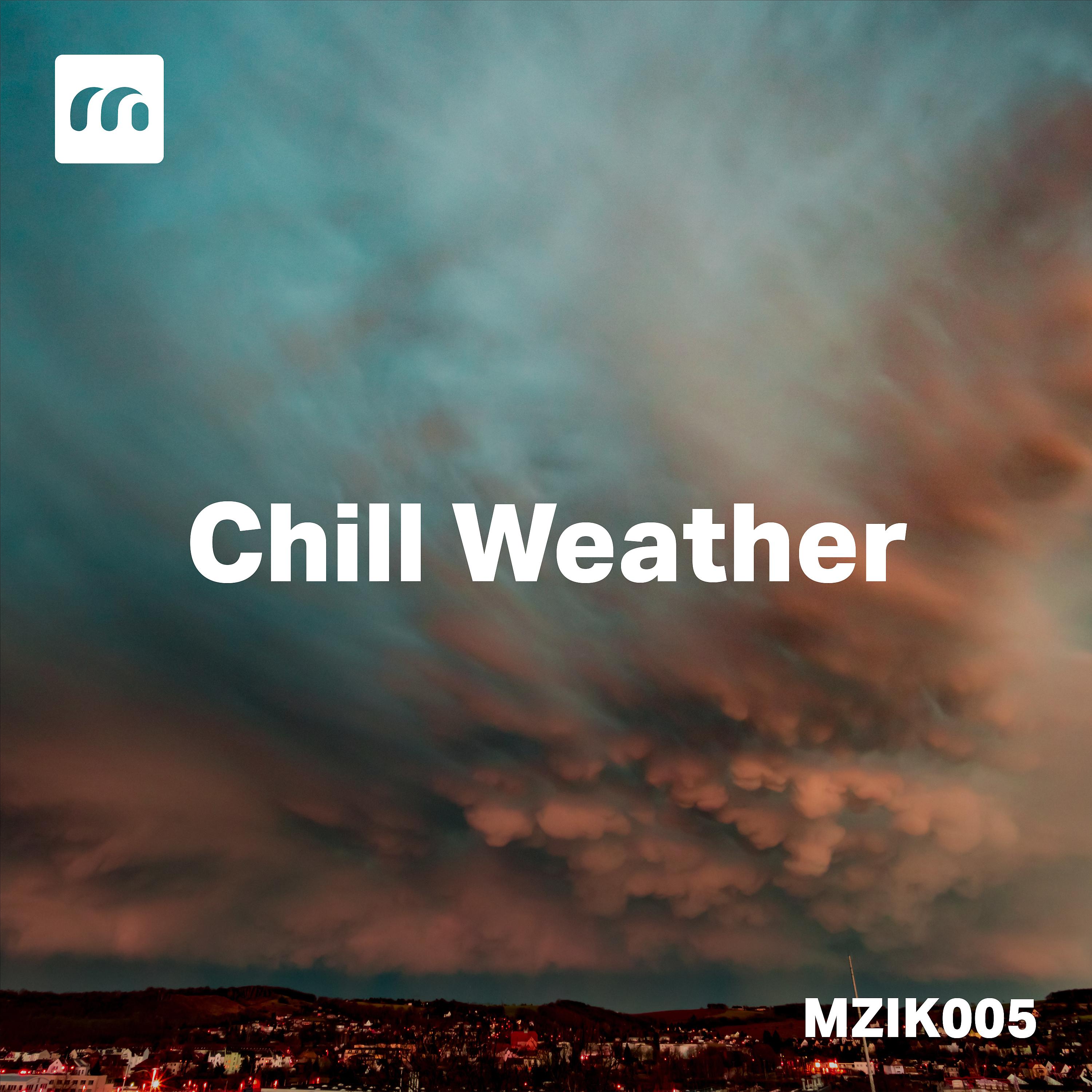 Постер альбома Chill Weather