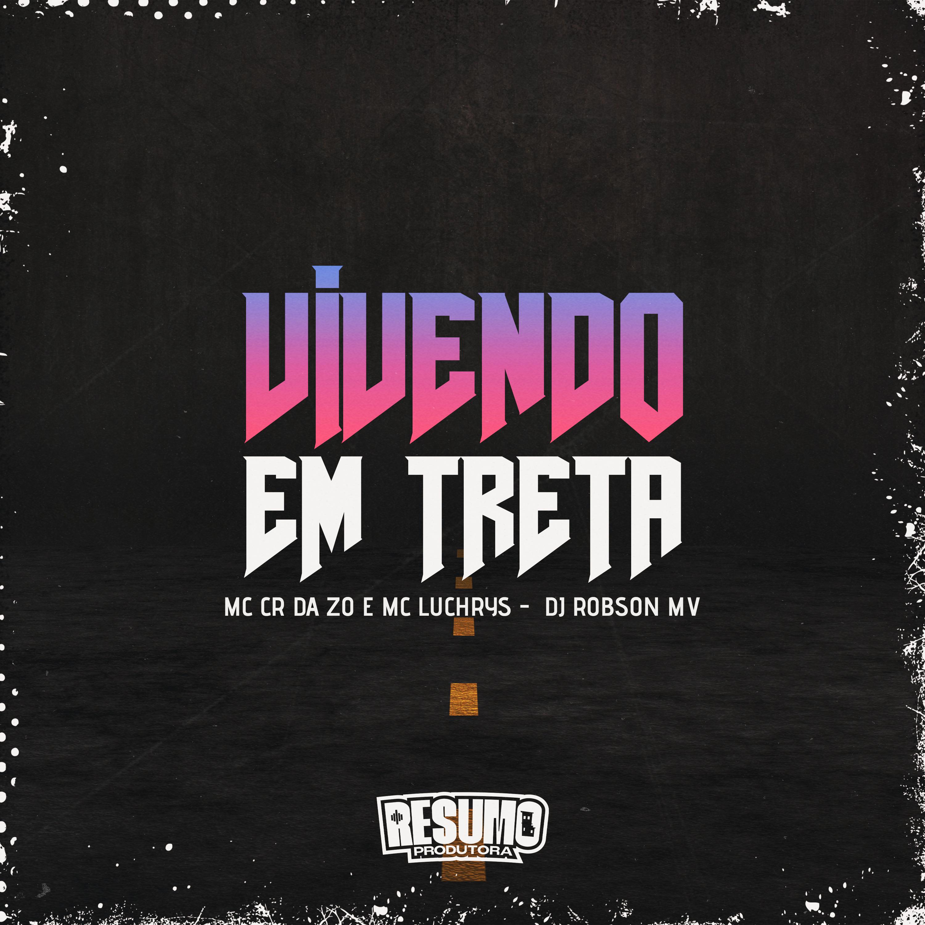Постер альбома Vivendo em Treta