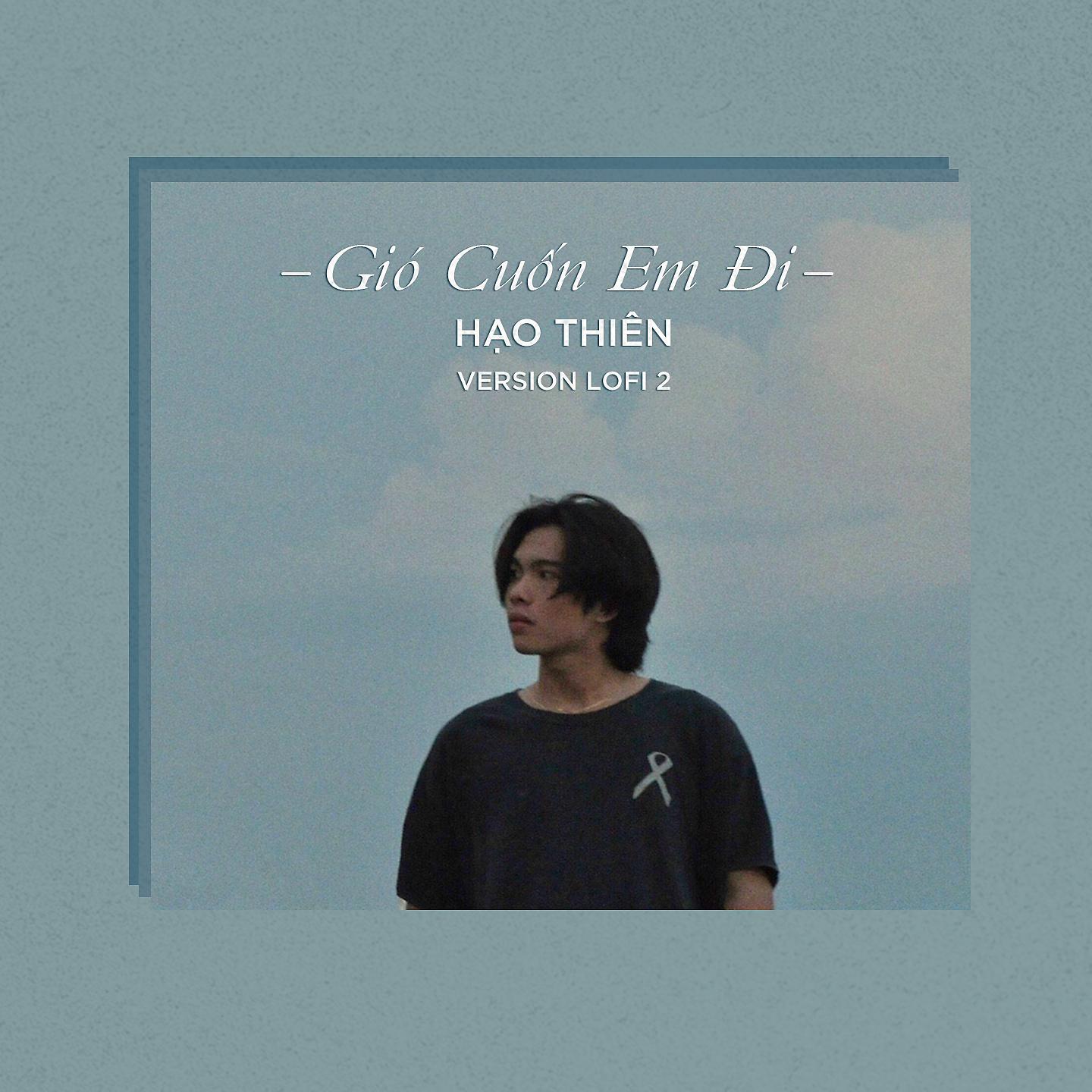 Постер альбома Gió Cuốn Em Đi