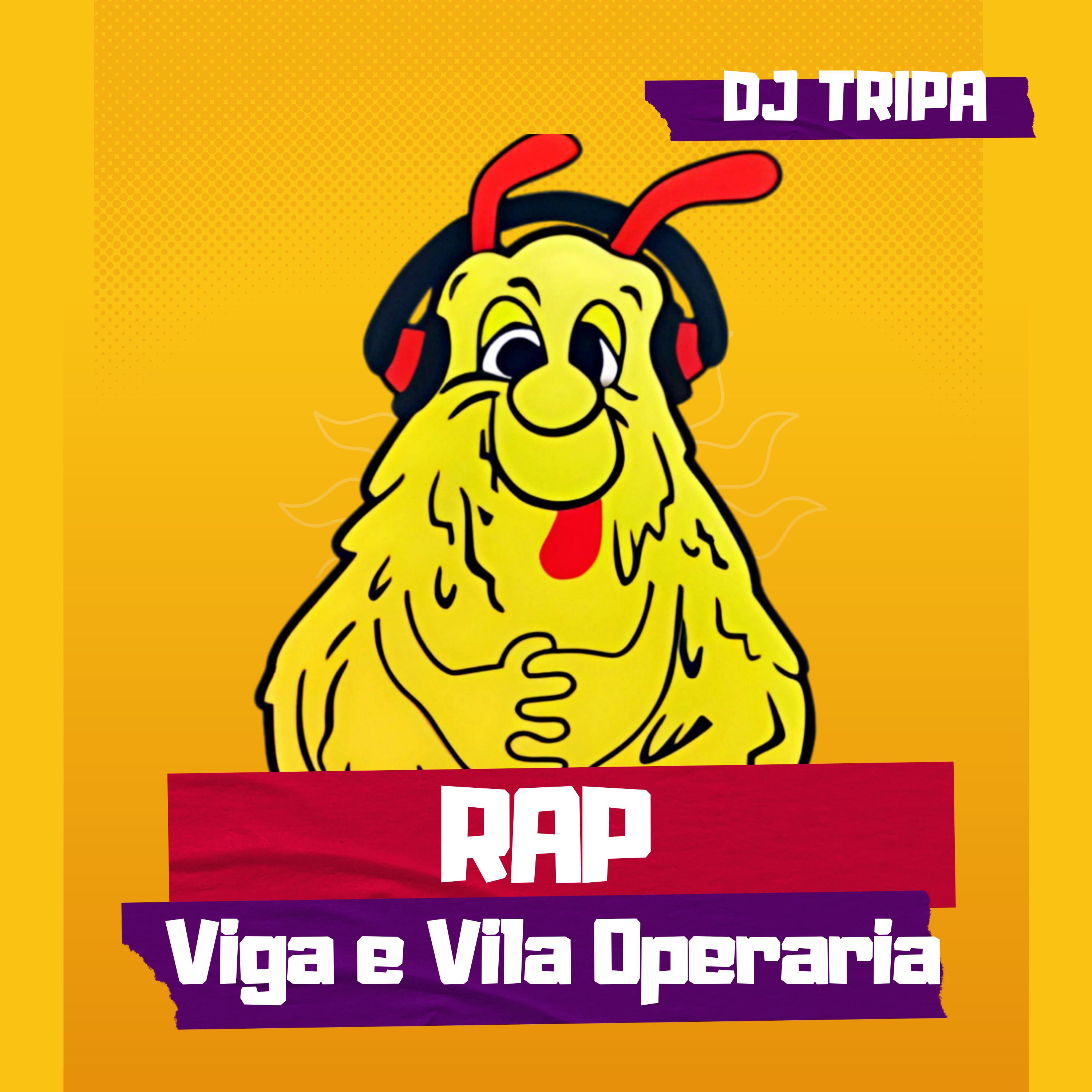 Постер альбома Rap Viga e Vila Operaria