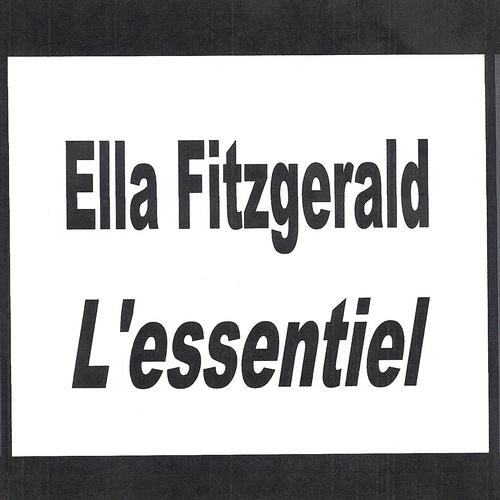 Постер альбома Ella Fitzgerald - L'essentiel