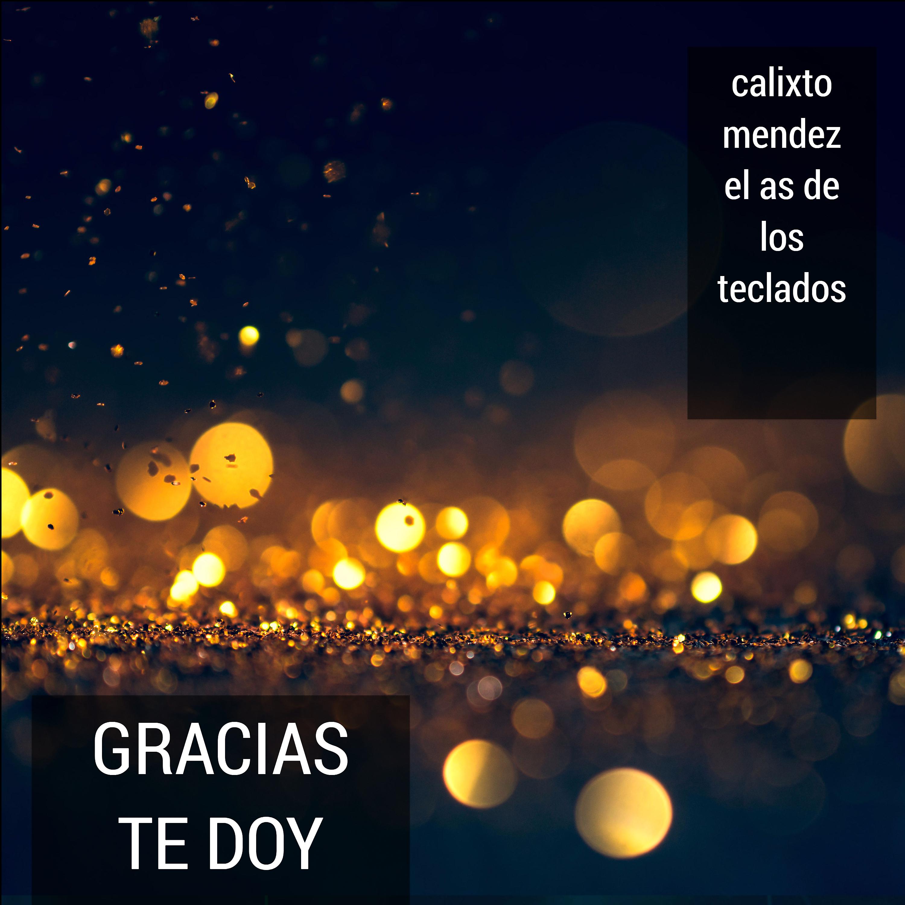 Постер альбома Gracias Te Doy