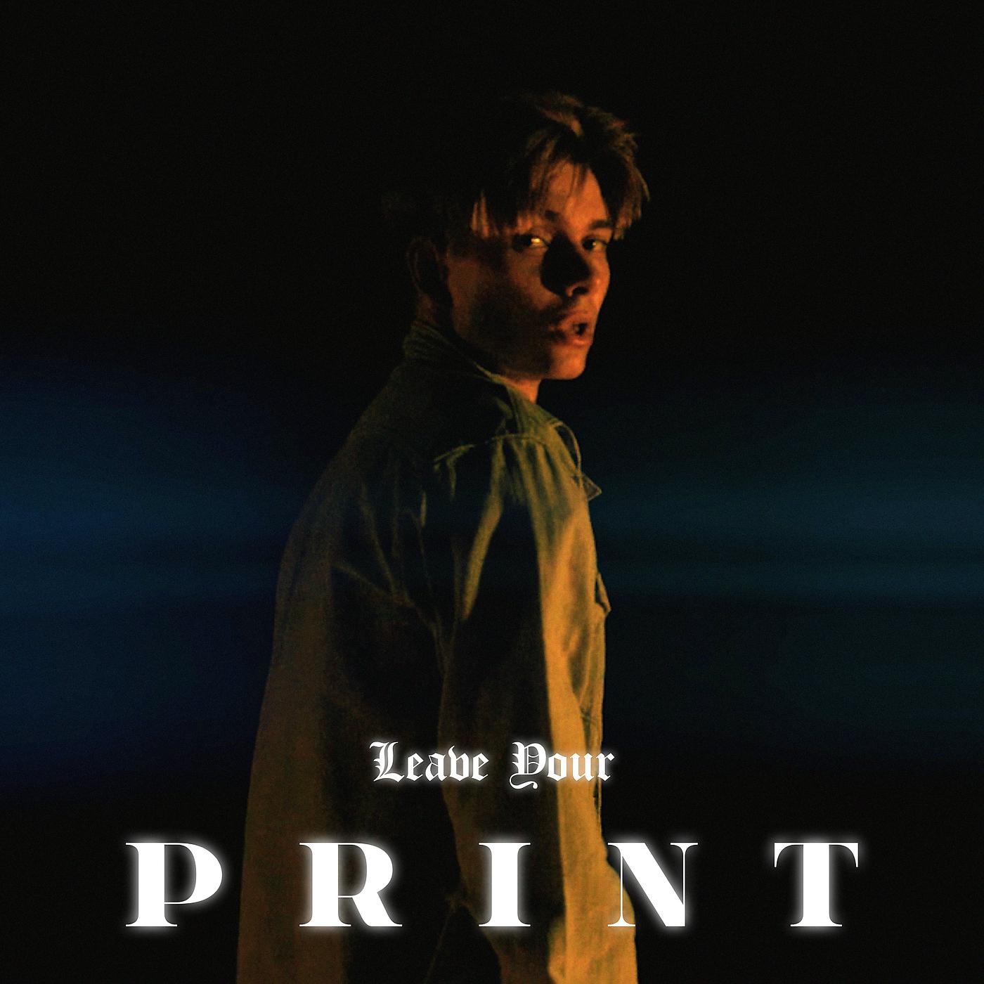 Постер альбома Leave Your Print