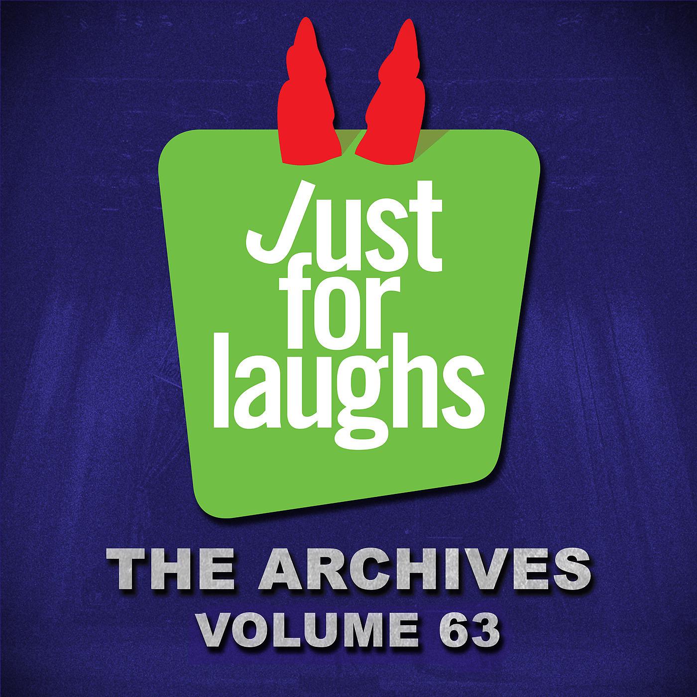 Постер альбома Just for Laughs: The Archives, Vol. 63