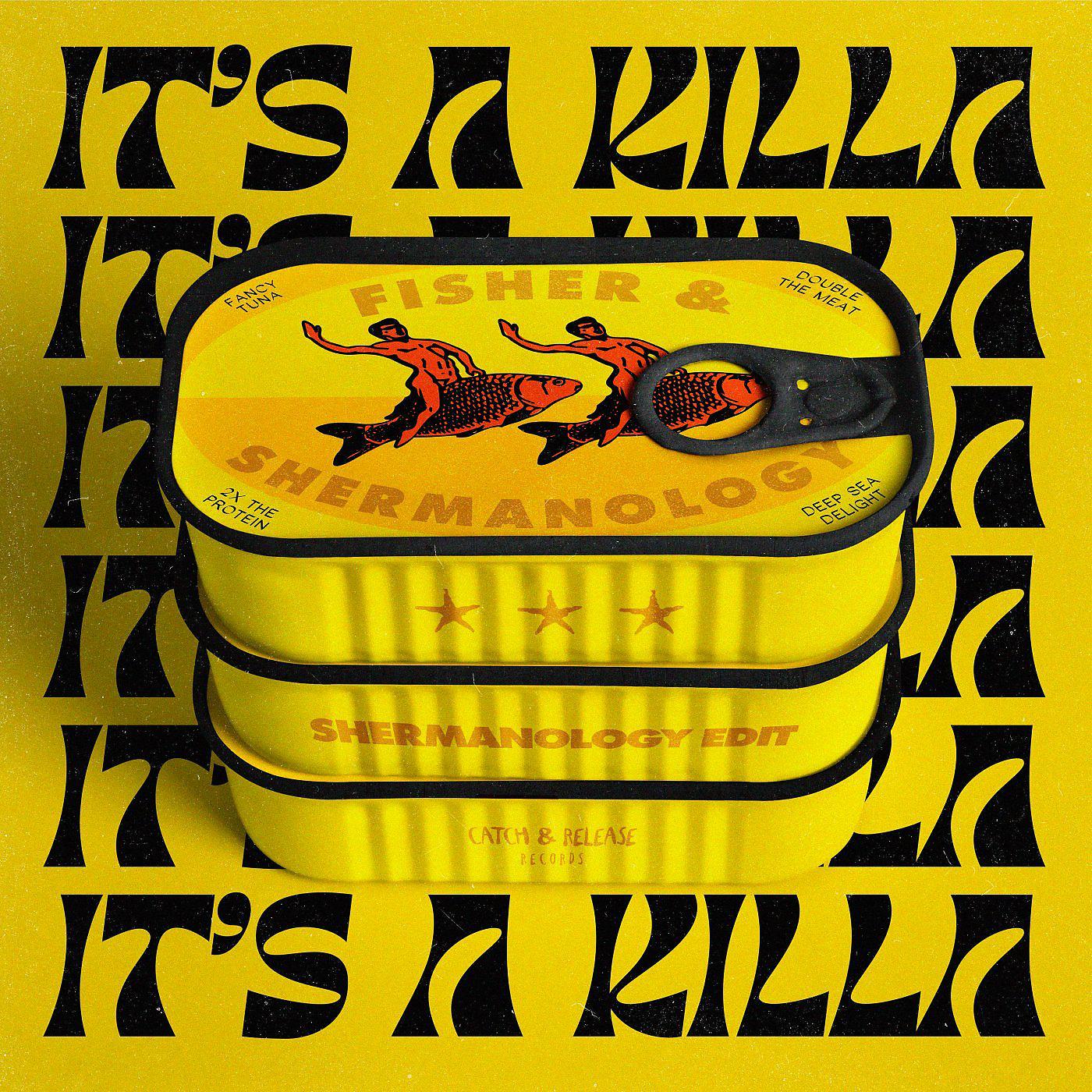 Постер альбома It's A Killa (Shermanology Edit)