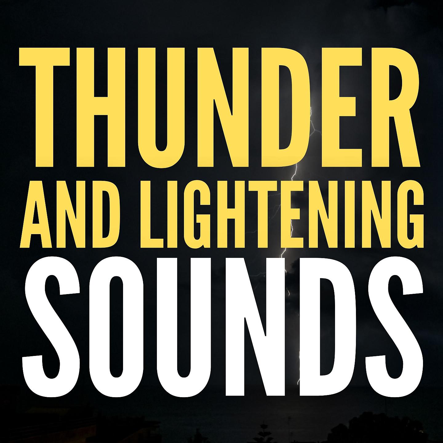 Постер альбома Thunder and Lightening Sounds