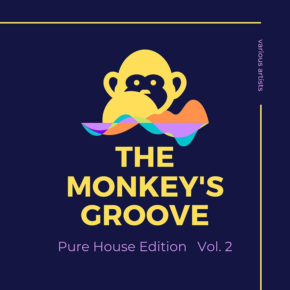 Постер альбома The Monkey's Groove (Pure House Edition), Vol. 2