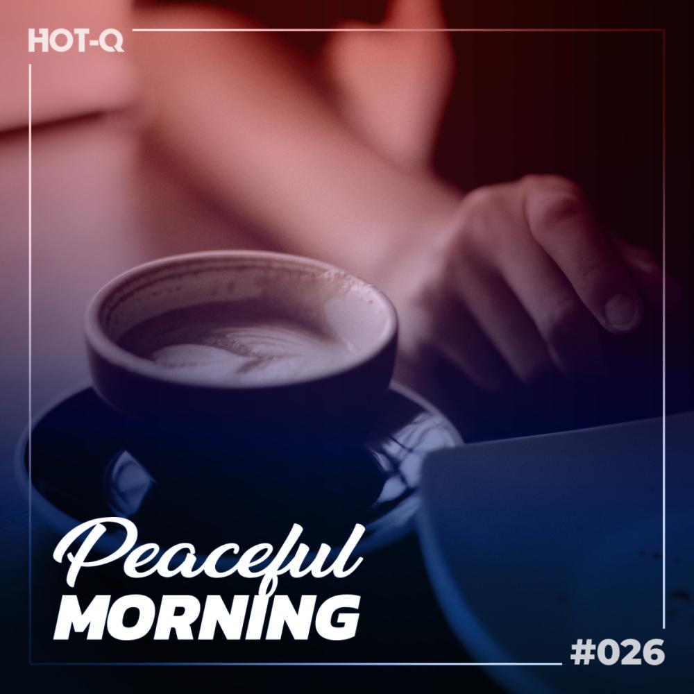 Постер альбома Peaceful Morning 026