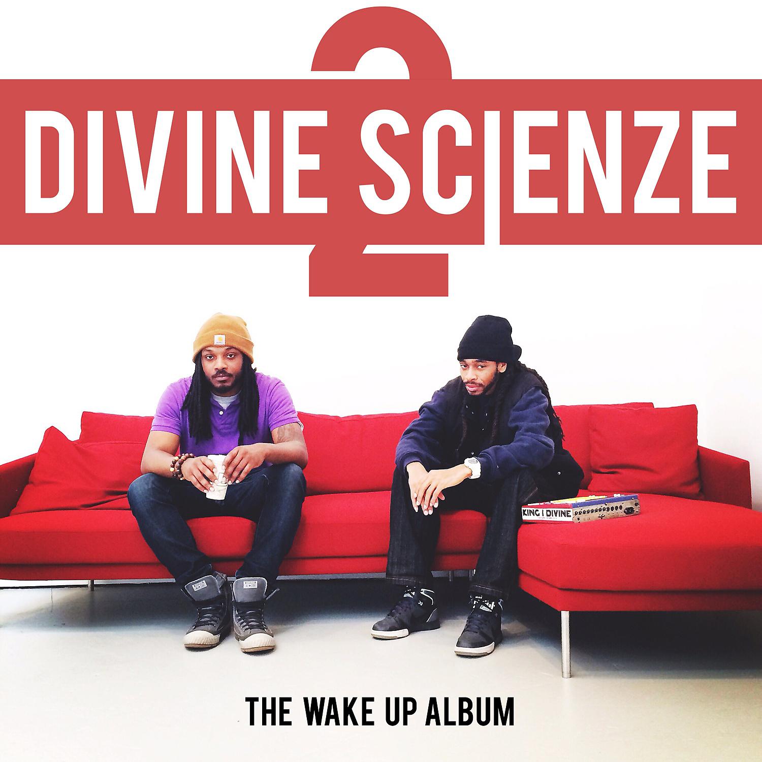 Постер альбома Divine ScienZe 2: The Wake Up Album