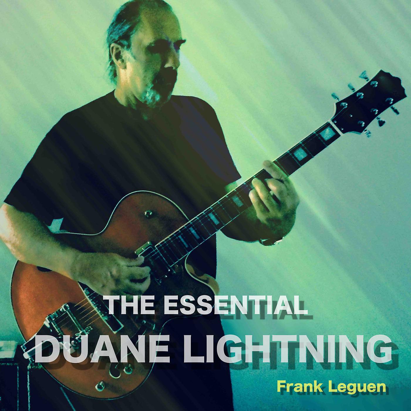 Постер альбома The Essential Duane Lightning