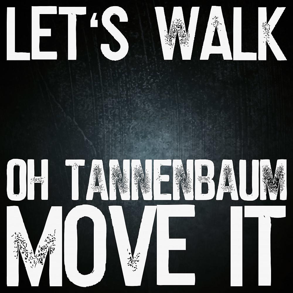 Постер альбома Oh Tannenbaum Move It