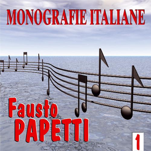 Постер альбома Monografie italiane: Fausto Papetti, vol. 1