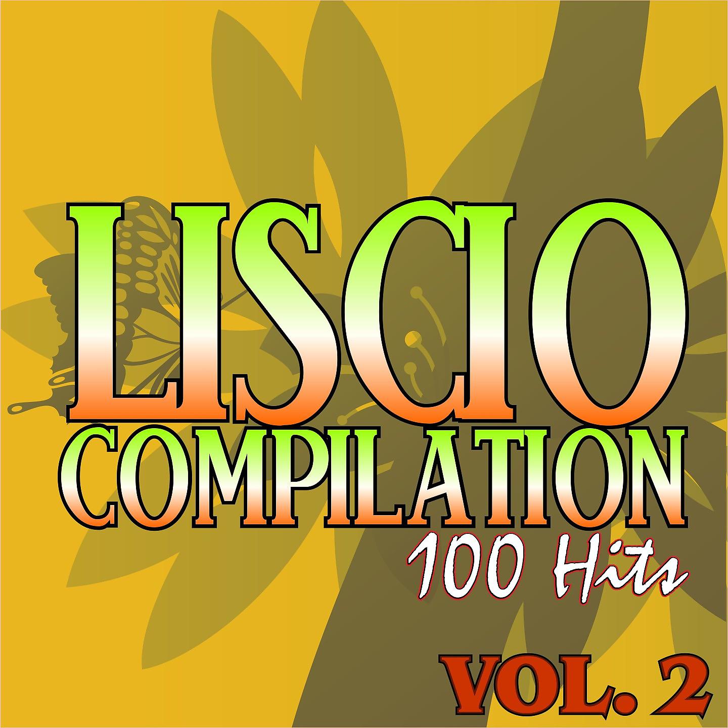 Постер альбома Liscio compilation: 100 hits Vol. 2