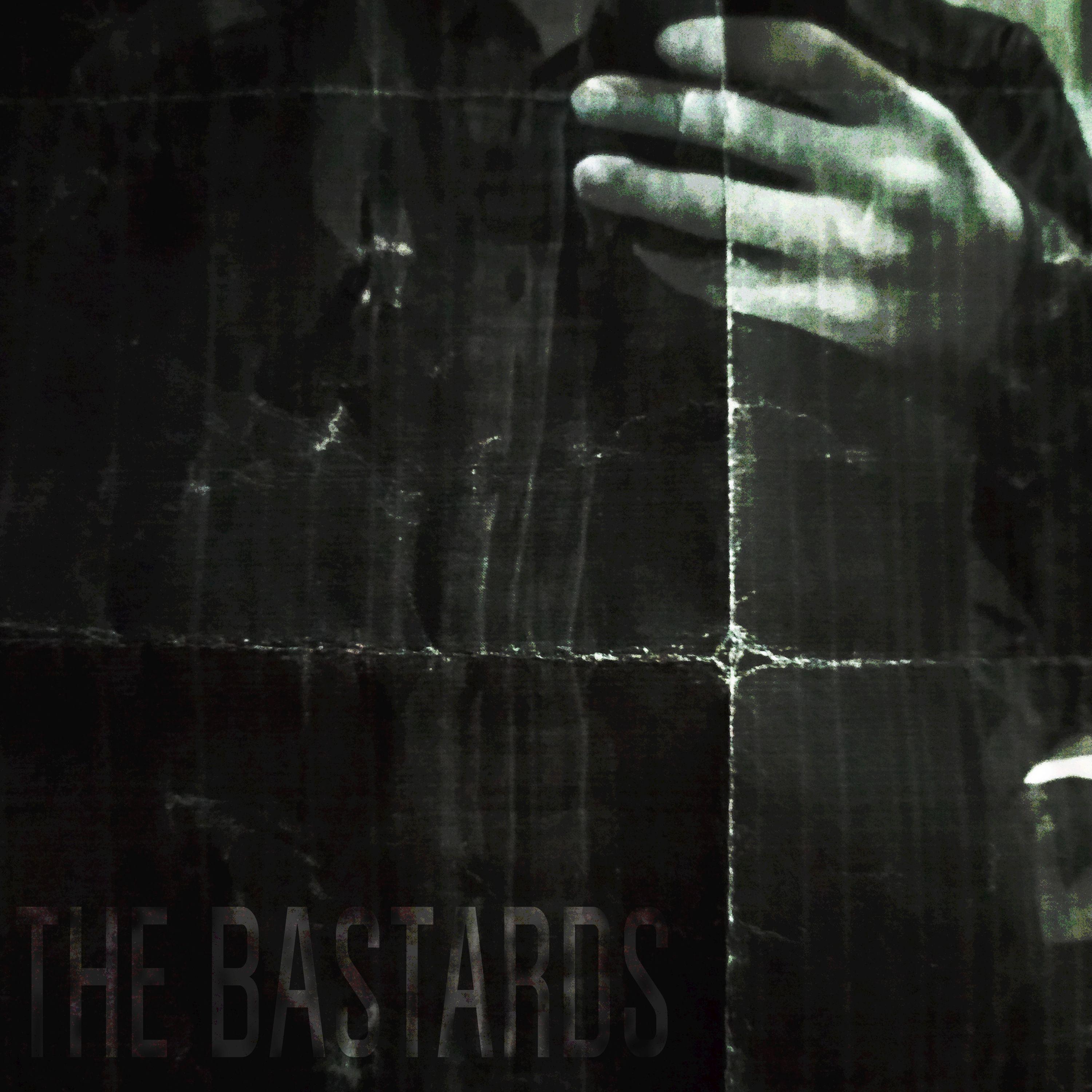 Постер альбома The Bastards