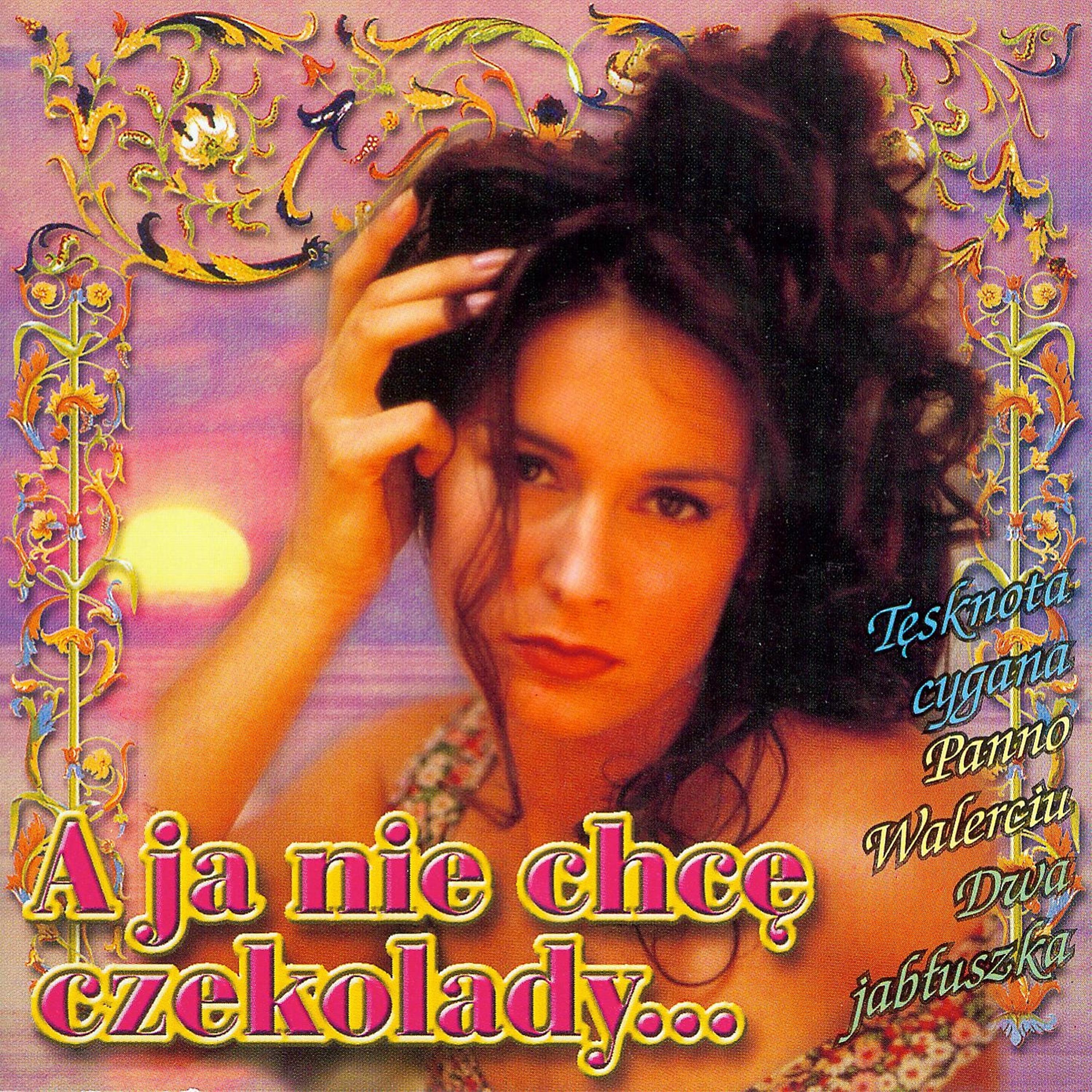 Постер альбома A Ja Nie Chce Czekolady...