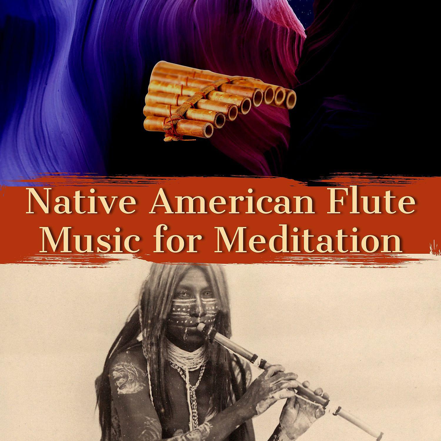 Постер альбома Native American Flute Music for Meditation